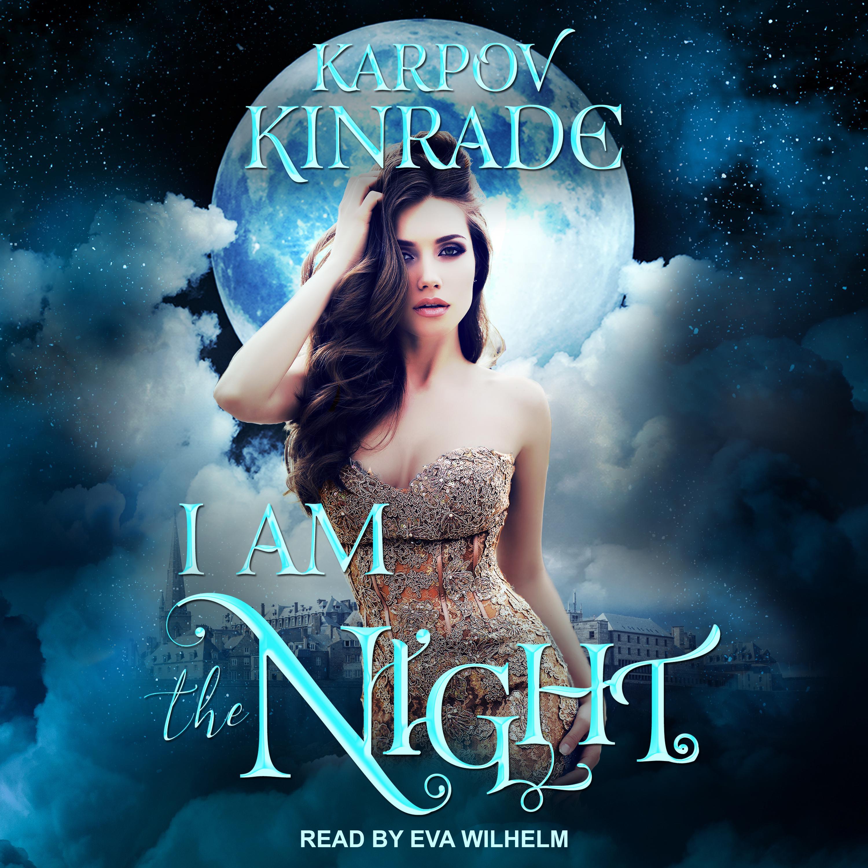 I Am the Night