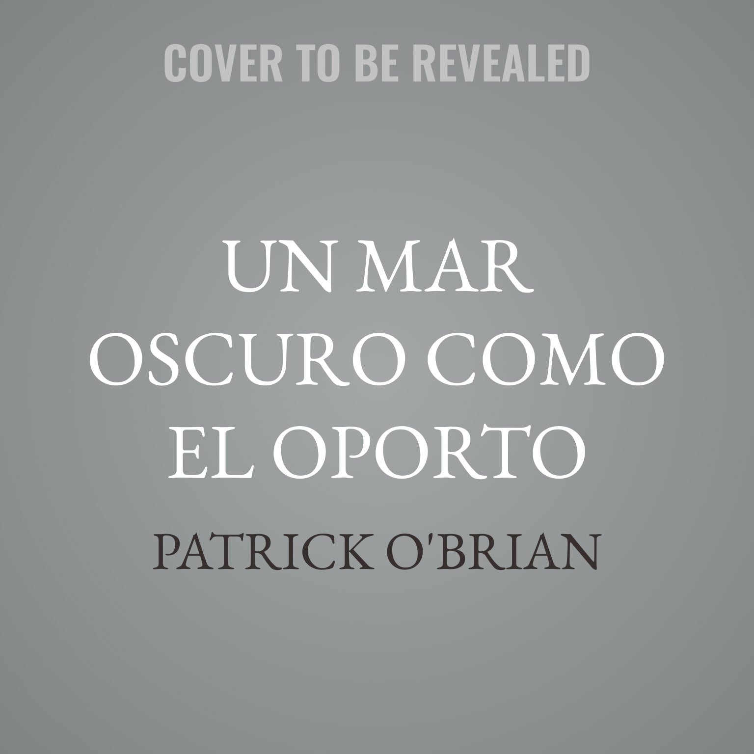 Un Mar Oscuro Como el Oporto