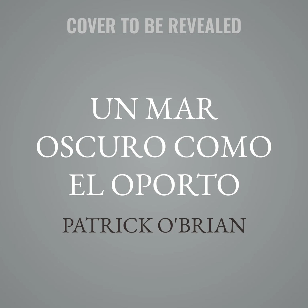 Un Mar Oscuro Como el Oporto