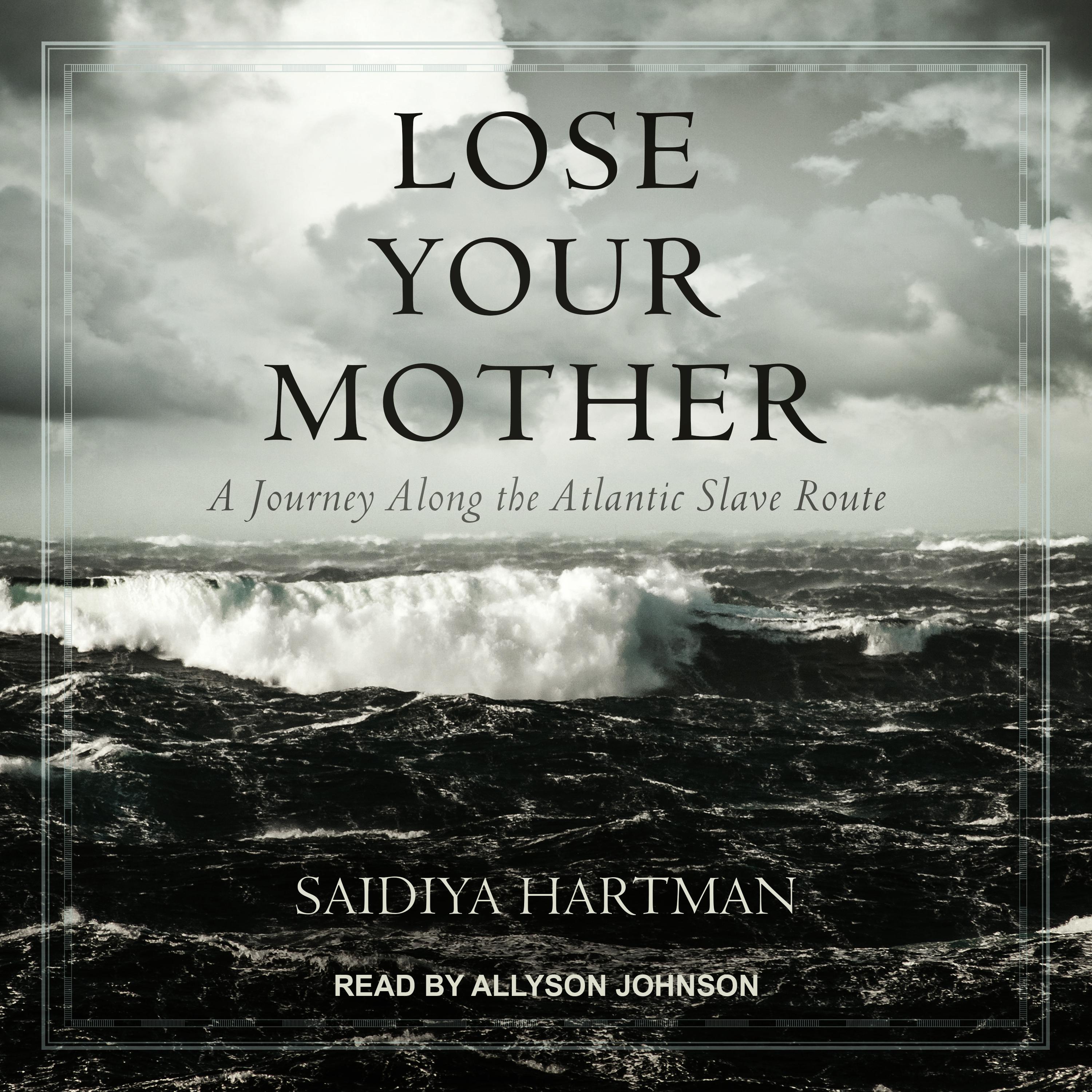Lose Your Mother