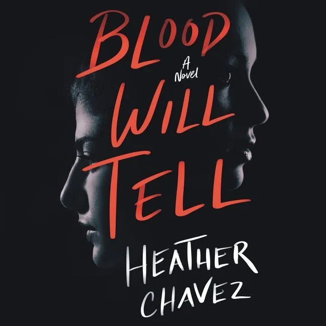 Blood Will Tell