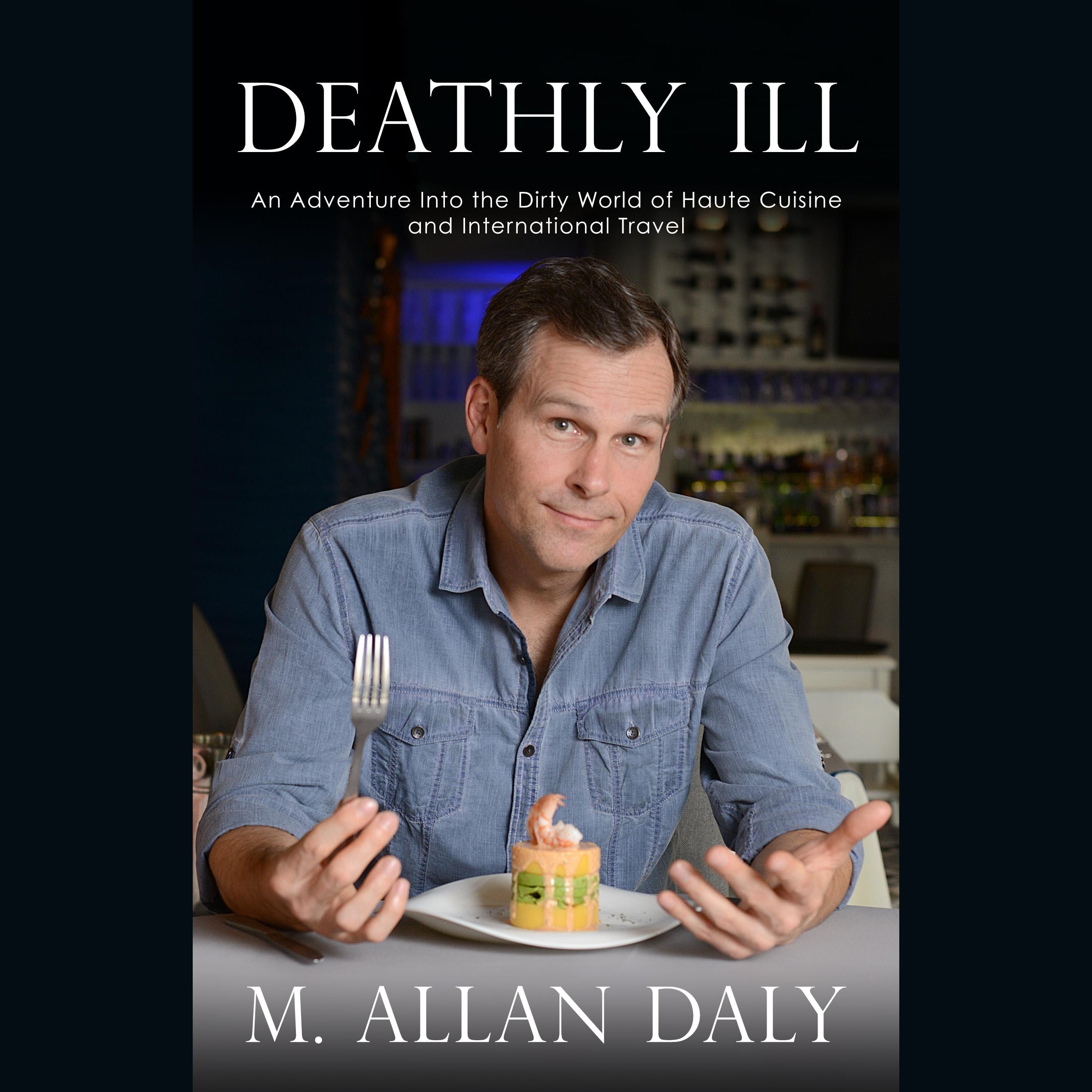 Deathly Ill