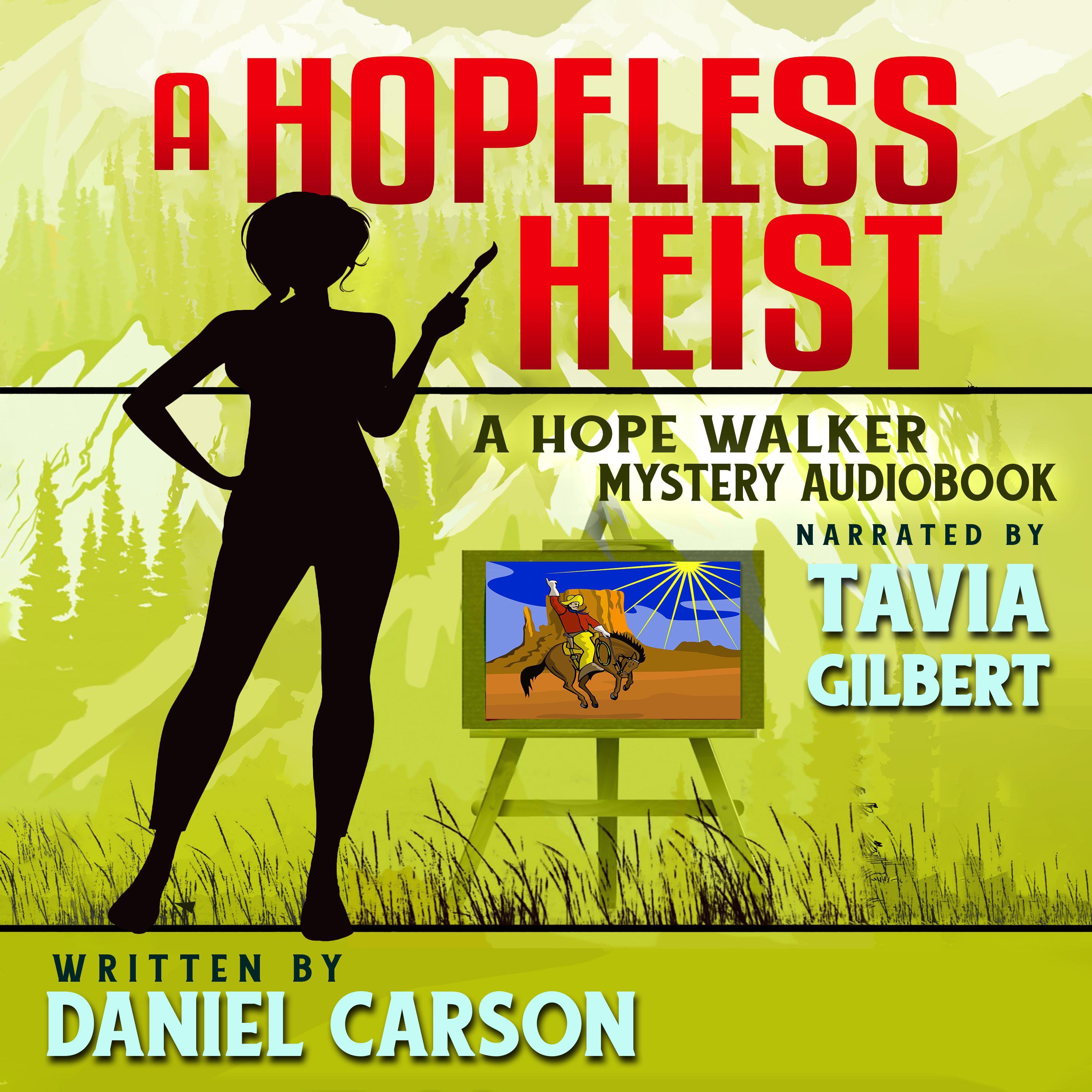 A Hopeless Heist