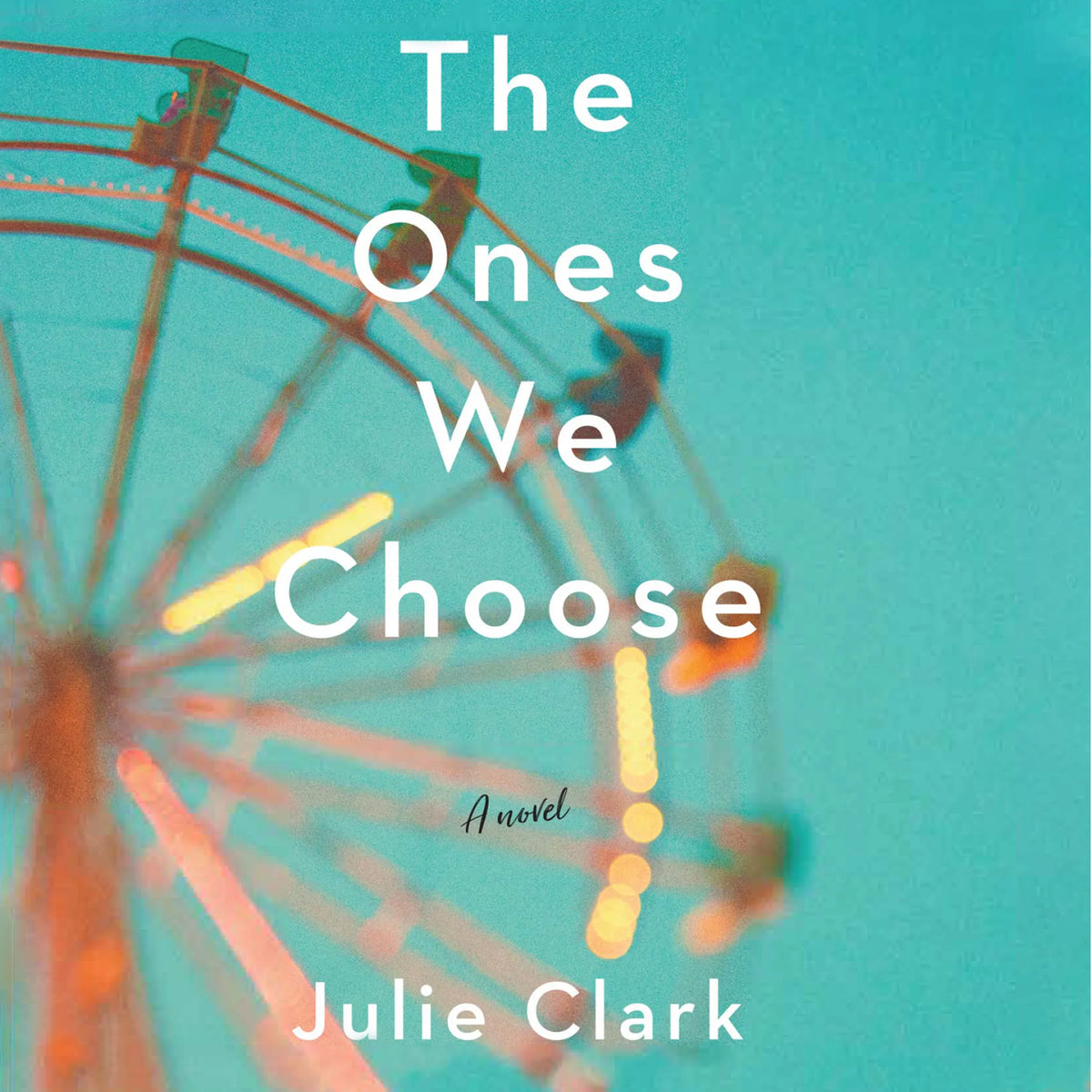 The Ones We Choose