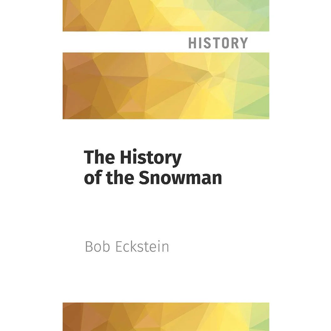 The History of the Snowman
