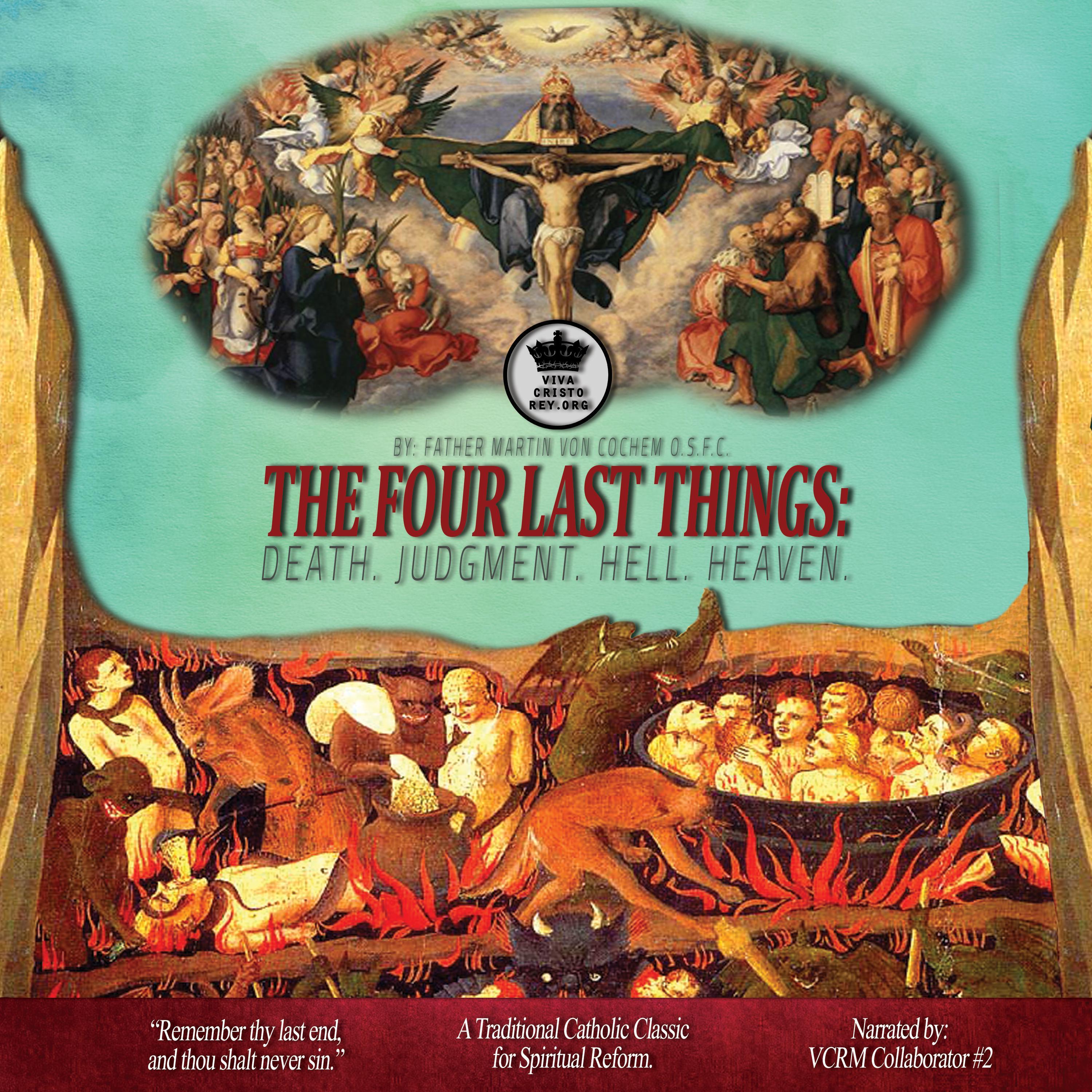 The Four Last Things: Death. Judgment. Hell. Heaven.