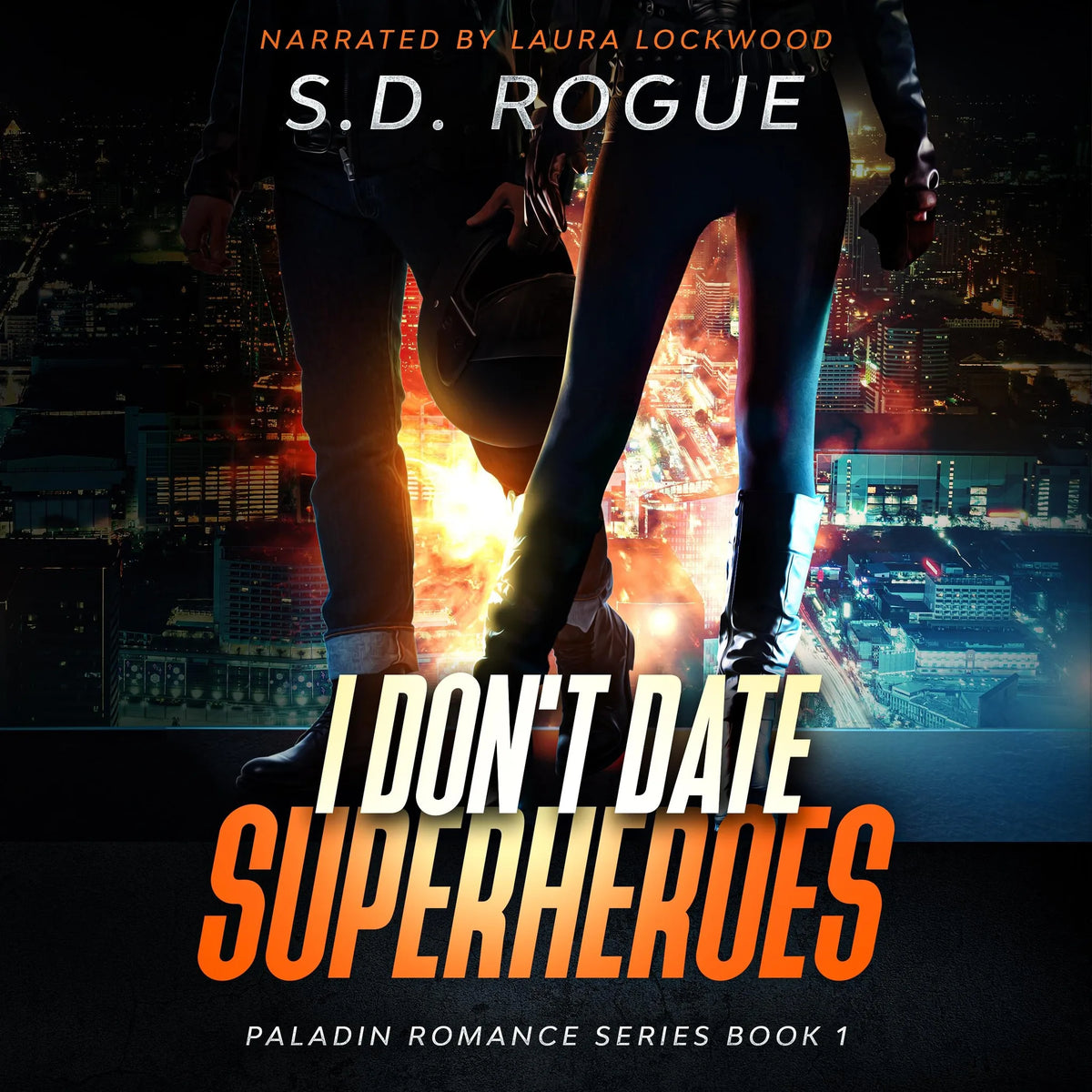 I Don’t Date Superheroes