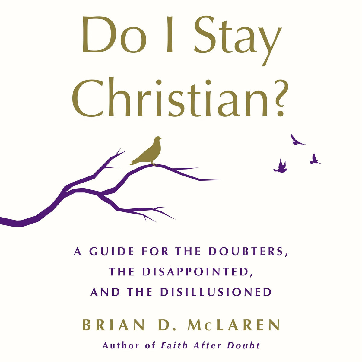 Do I Stay Christian?