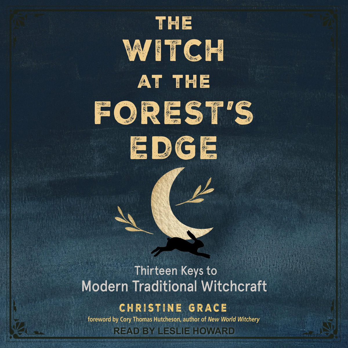 The Witch at the Forest's Edge