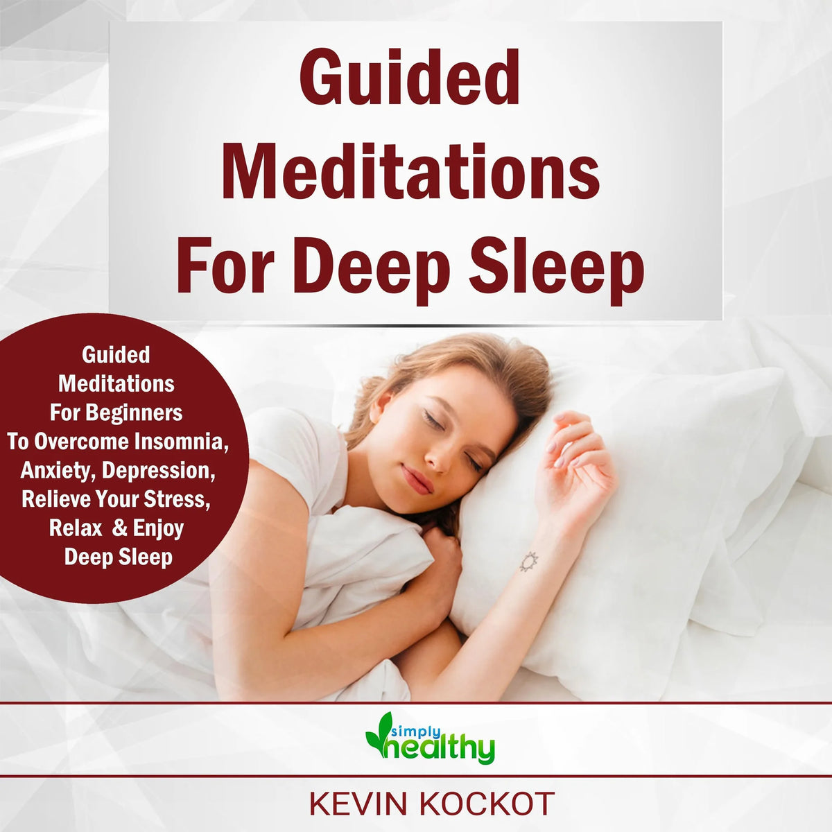Guided Meditations For Deep Sleep