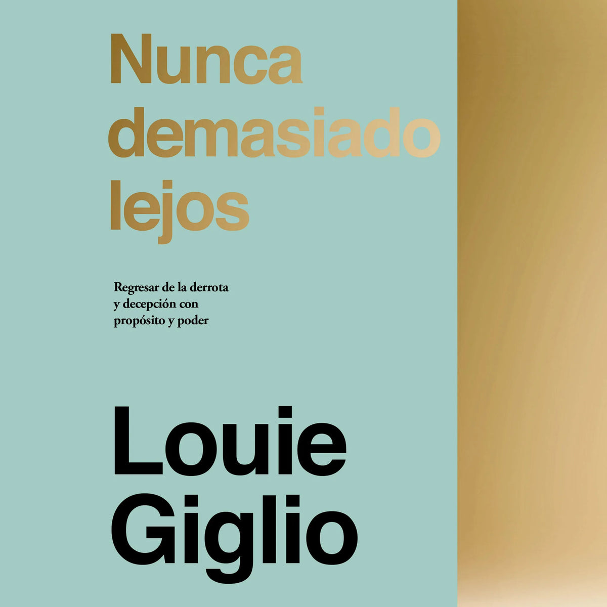 Nunca demasiado lejos