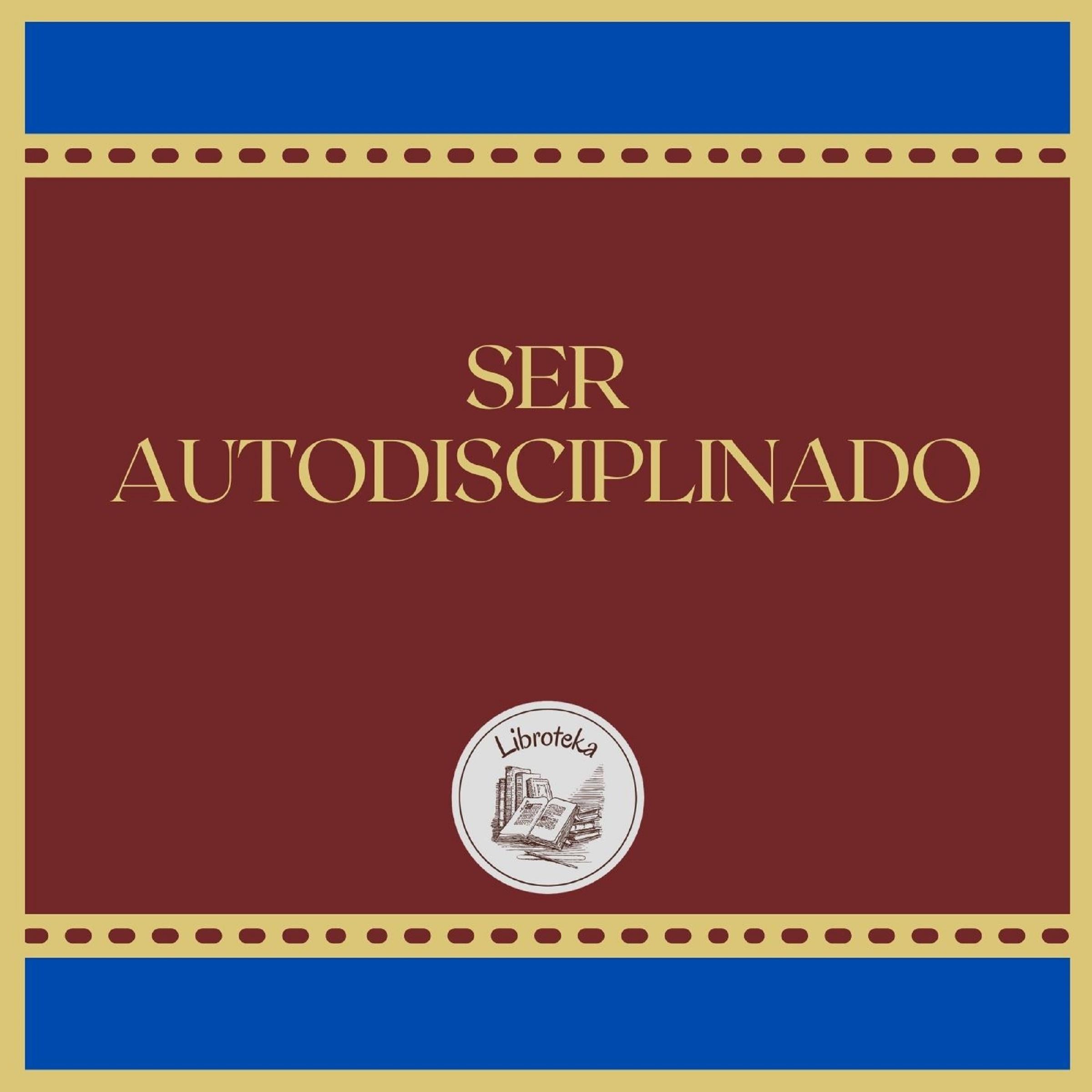 SER AUTODISCIPLINADO