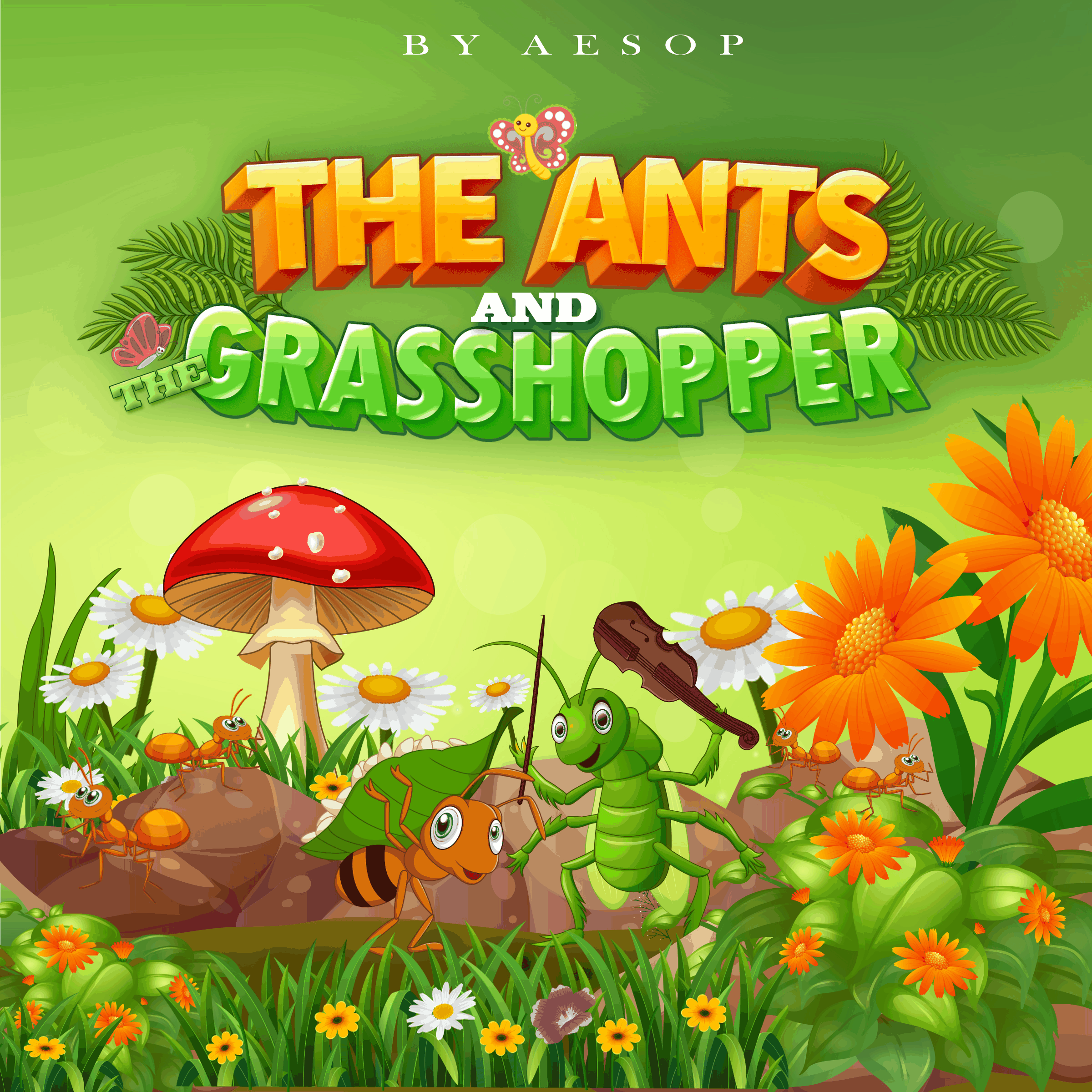 The Ants and the Grasshopper