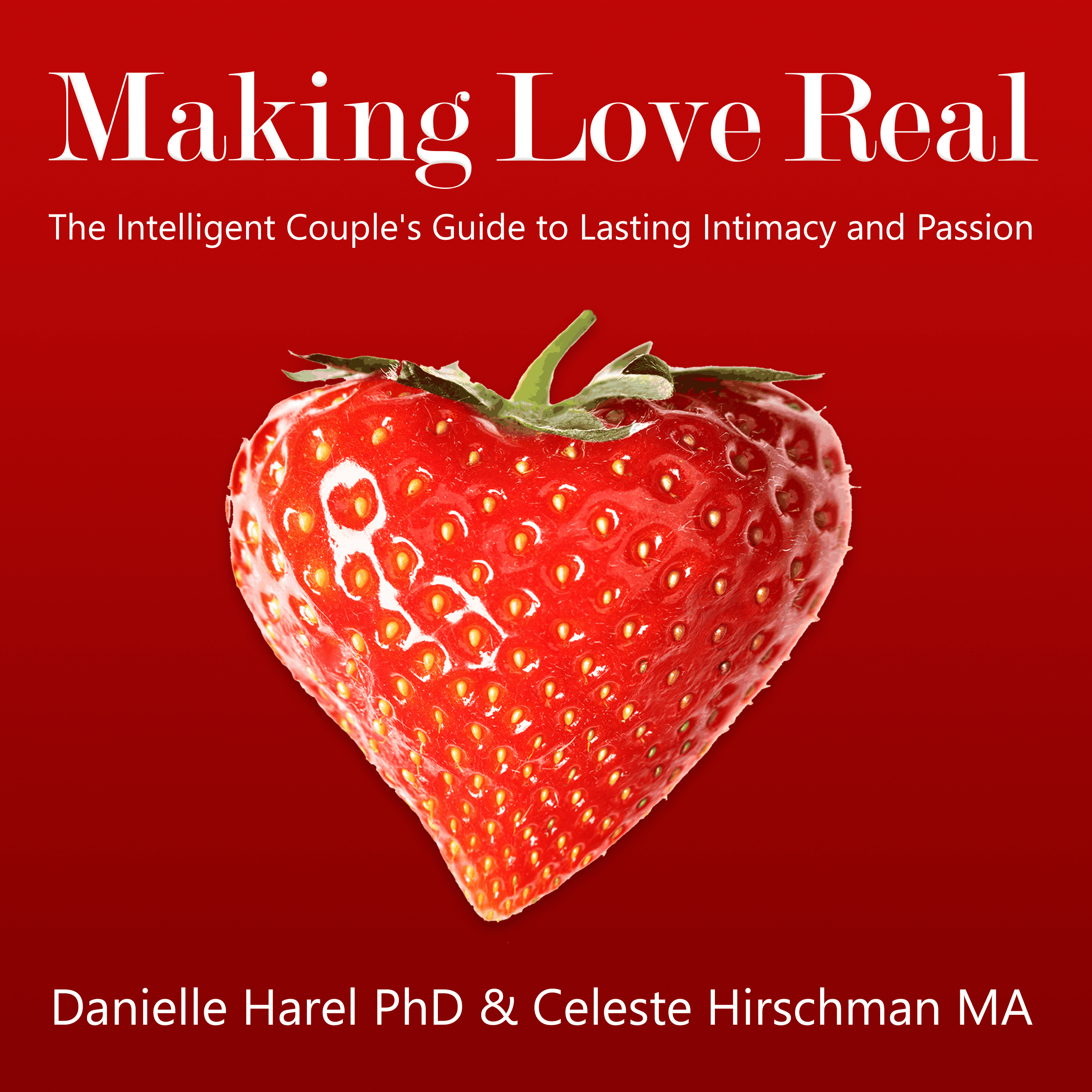 Making Love Real