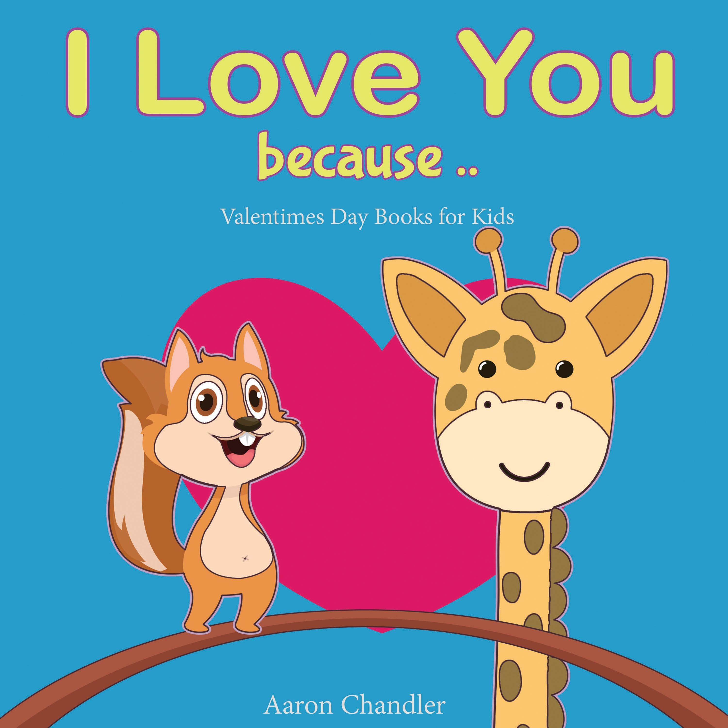 I Love You Because