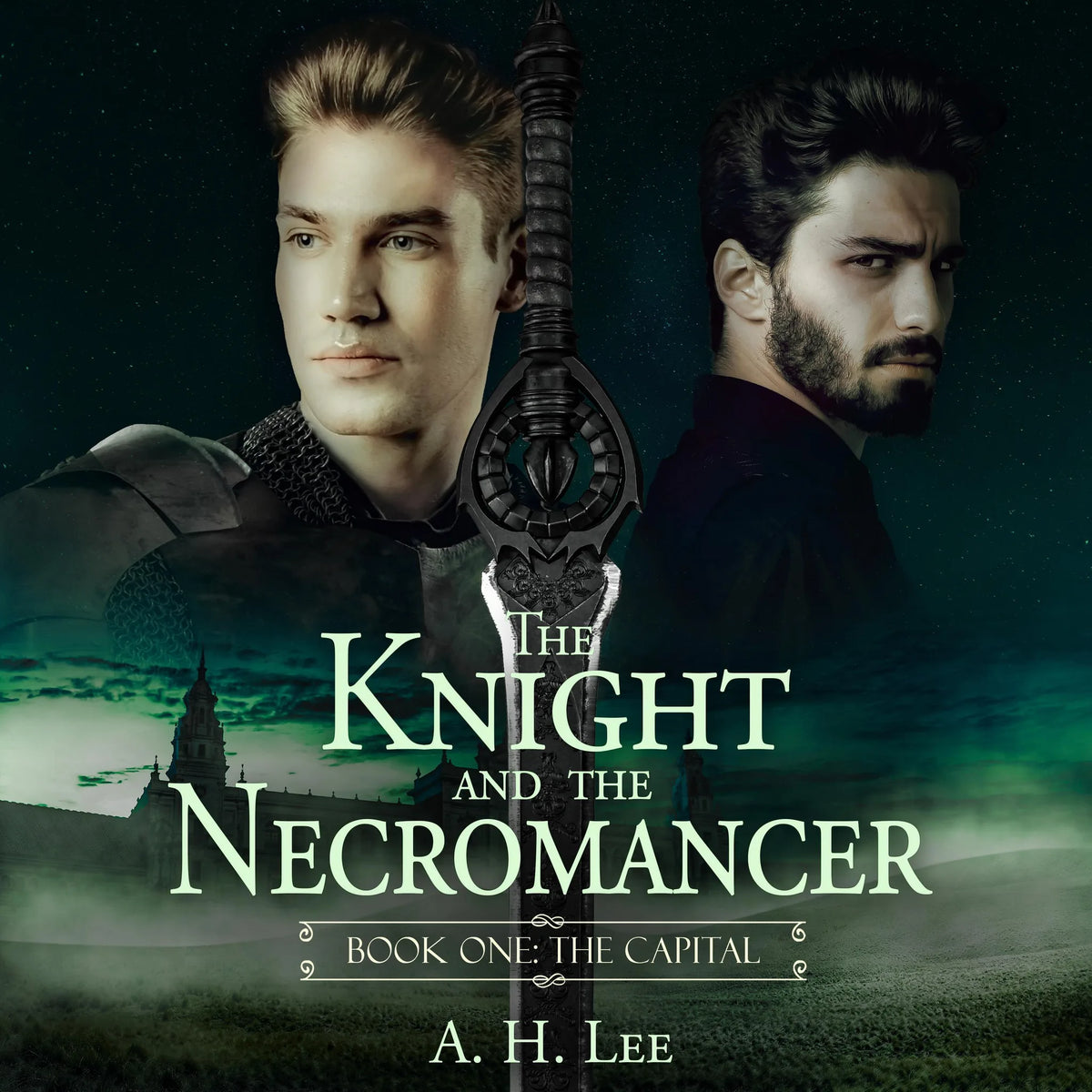 The Knight and the Necromancer - Book 1: The Capital