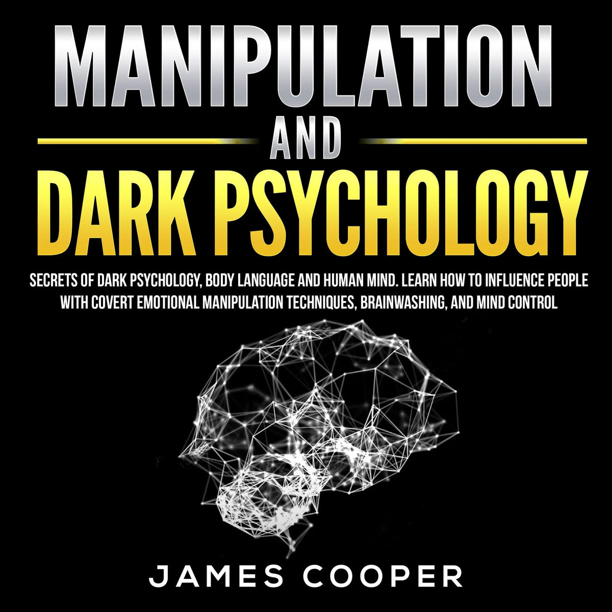 MANIPULATION AND DARK PSYCHOLOGY