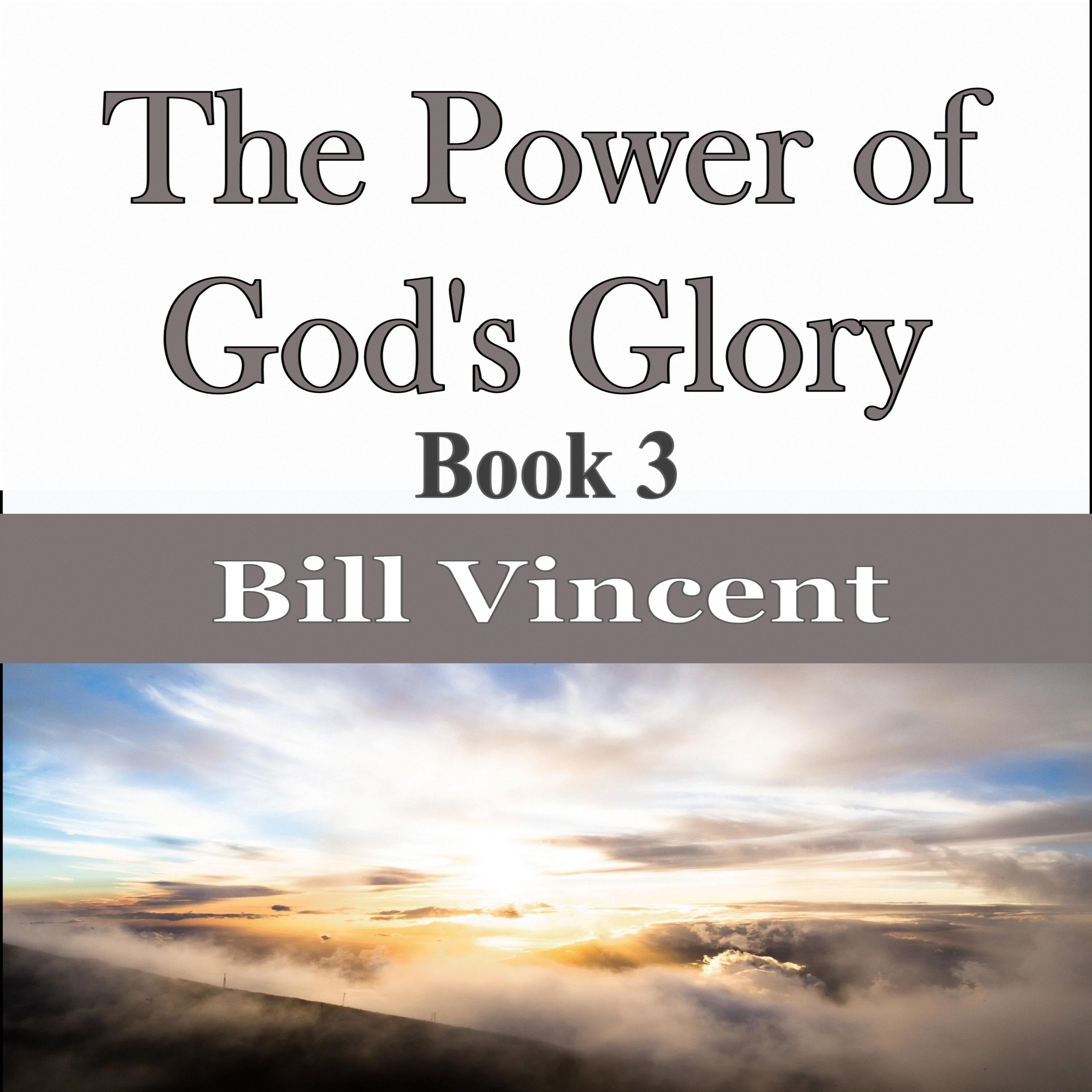 The Power of God's Glory