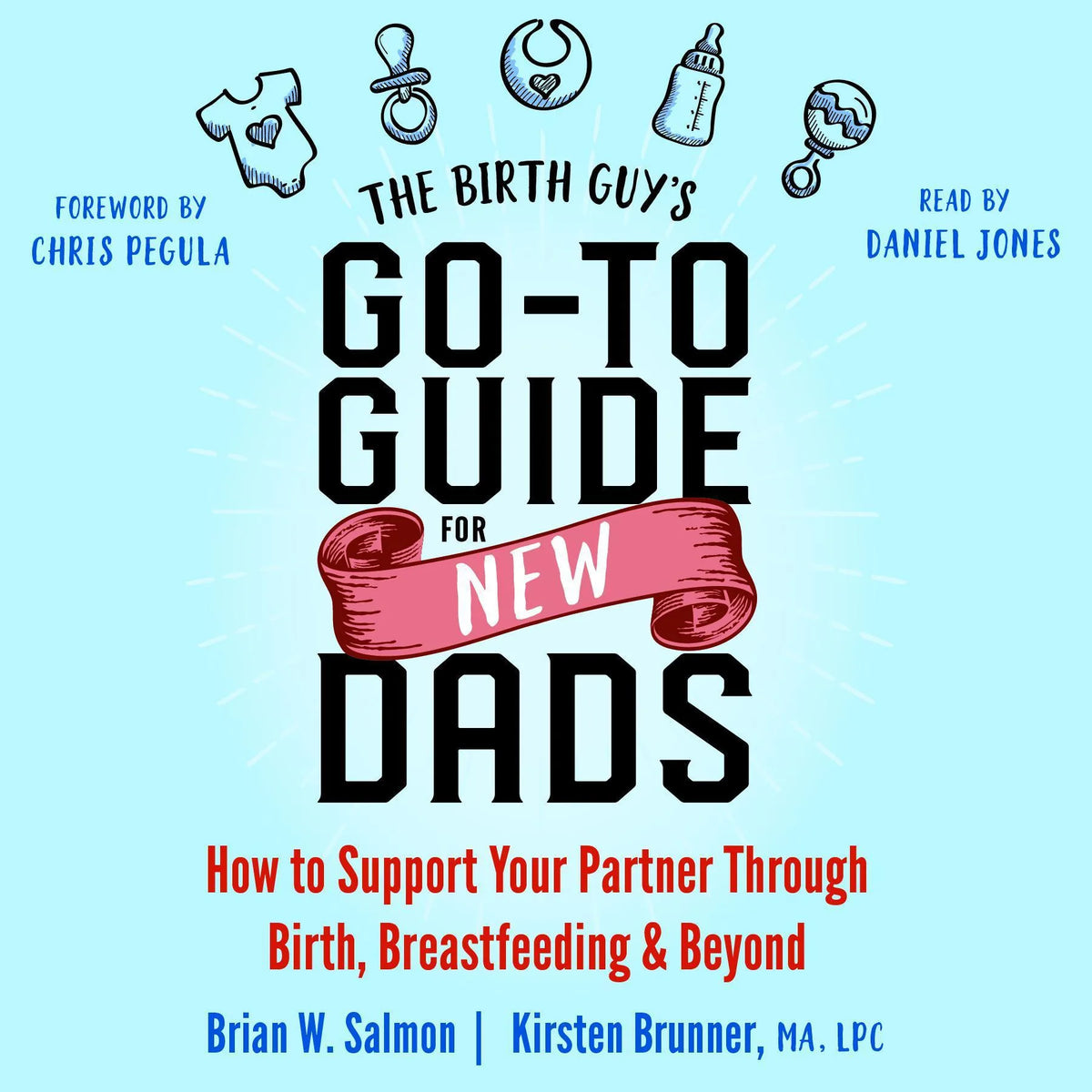 The Birth Guy's Go-To Guide for New Dads