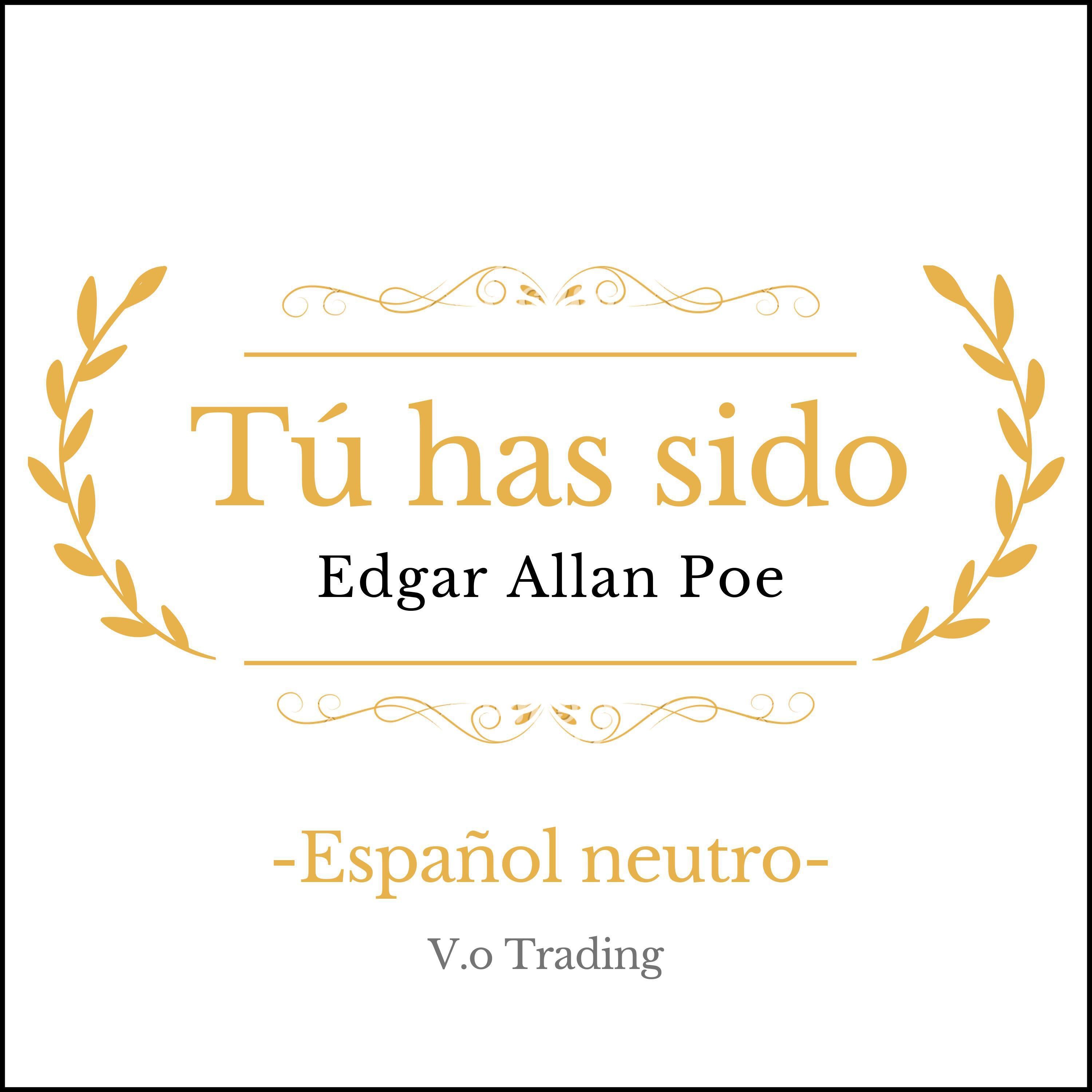 Tú has sido