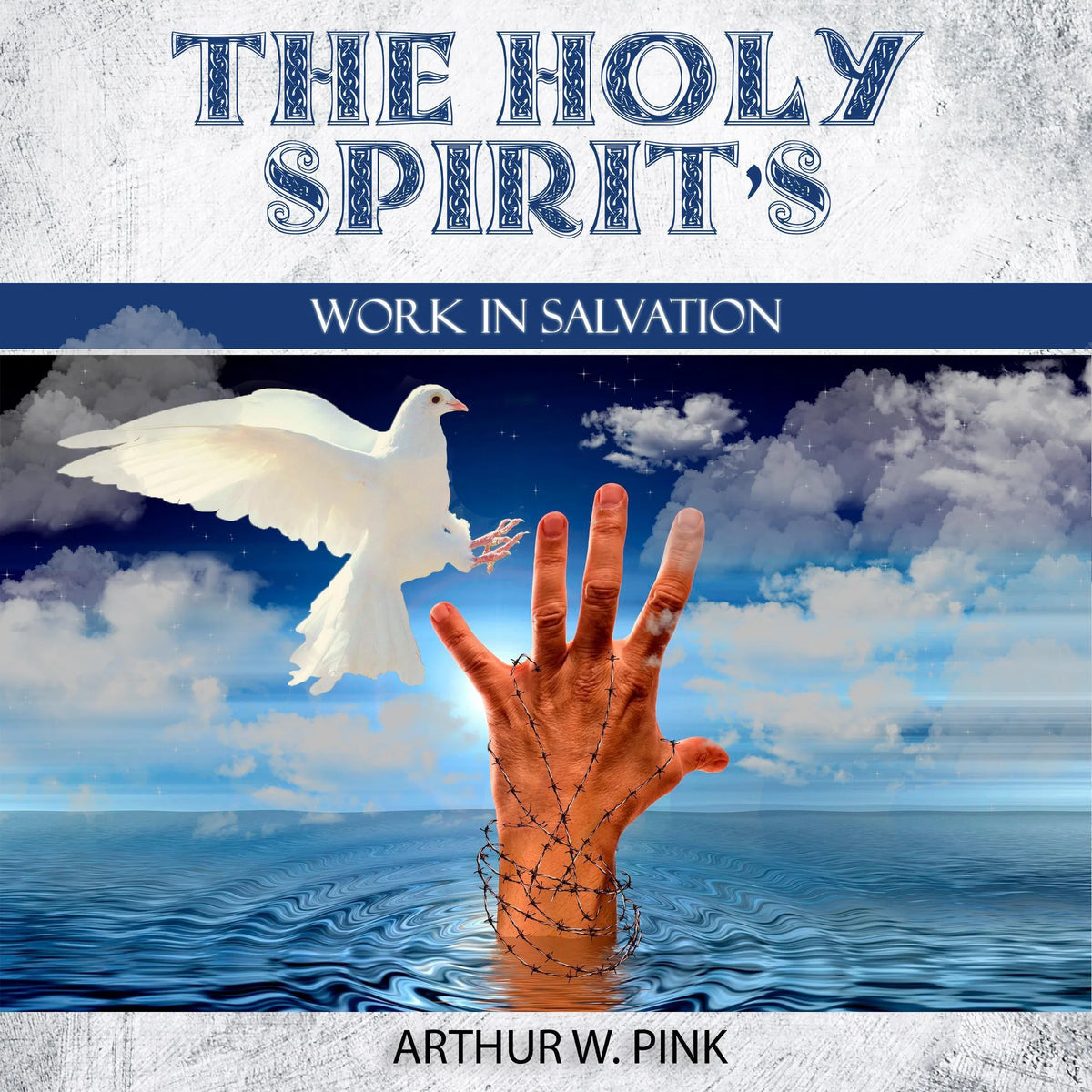 The Holy Spirit's Work In Salvation