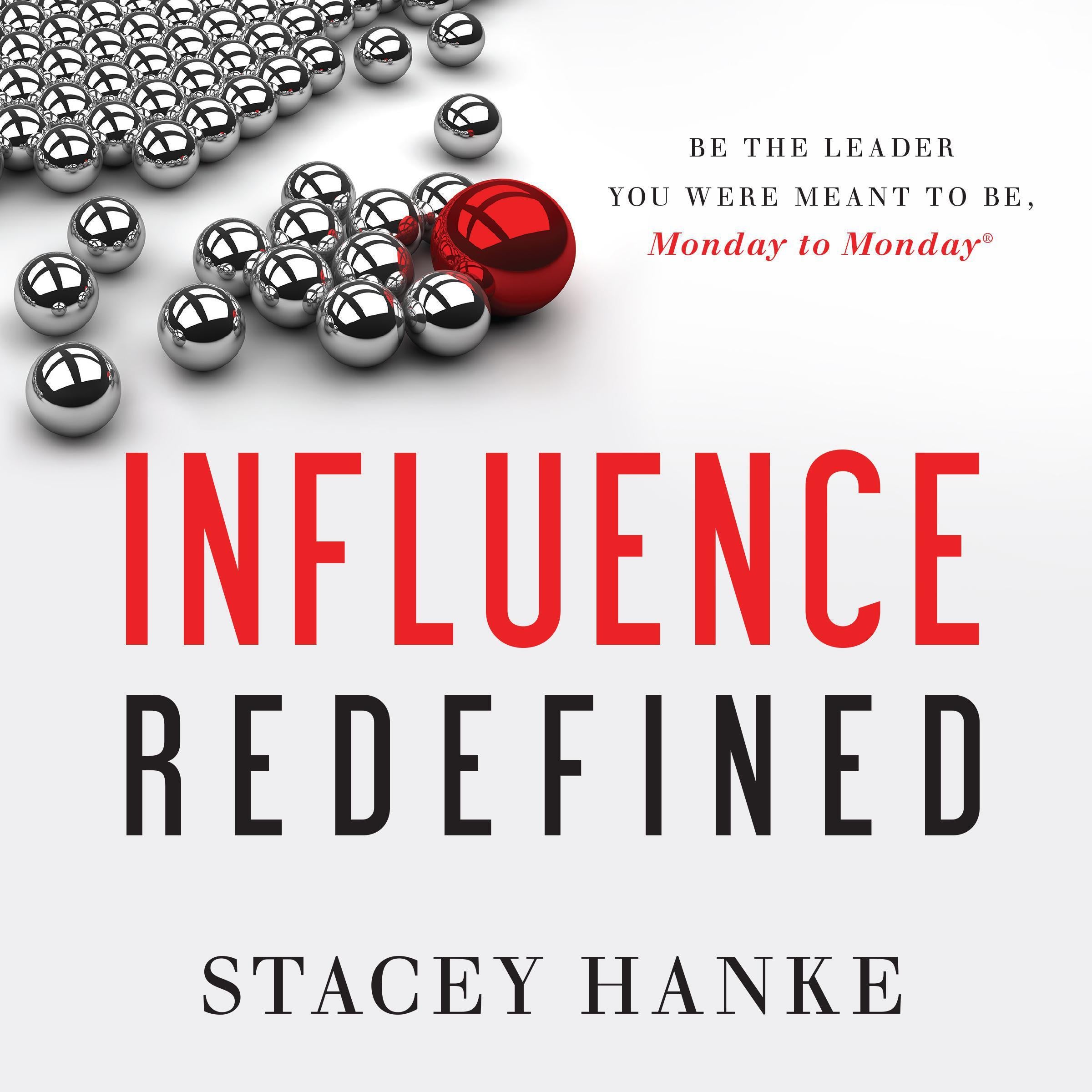 Influence Redefined