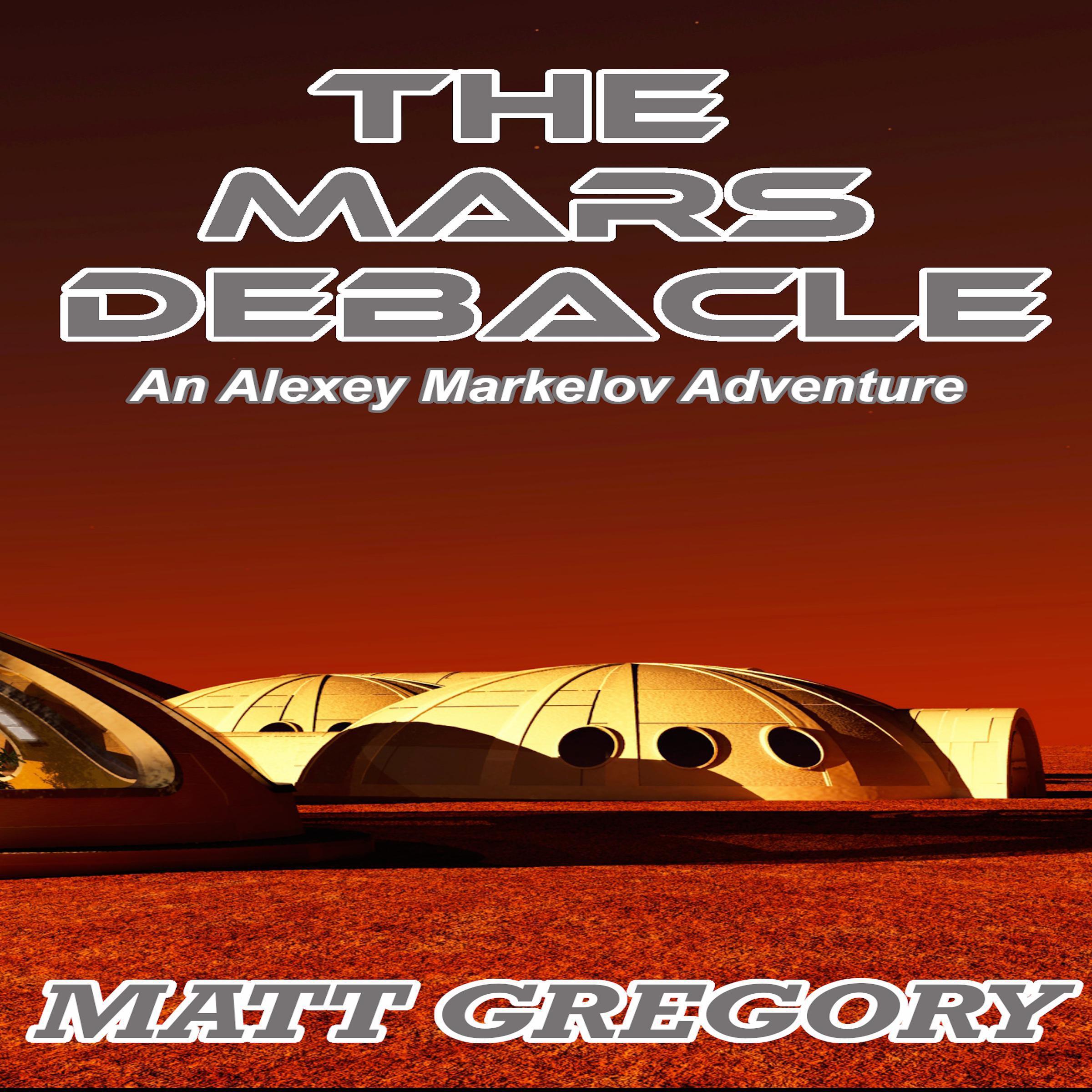 The Mars Debacle