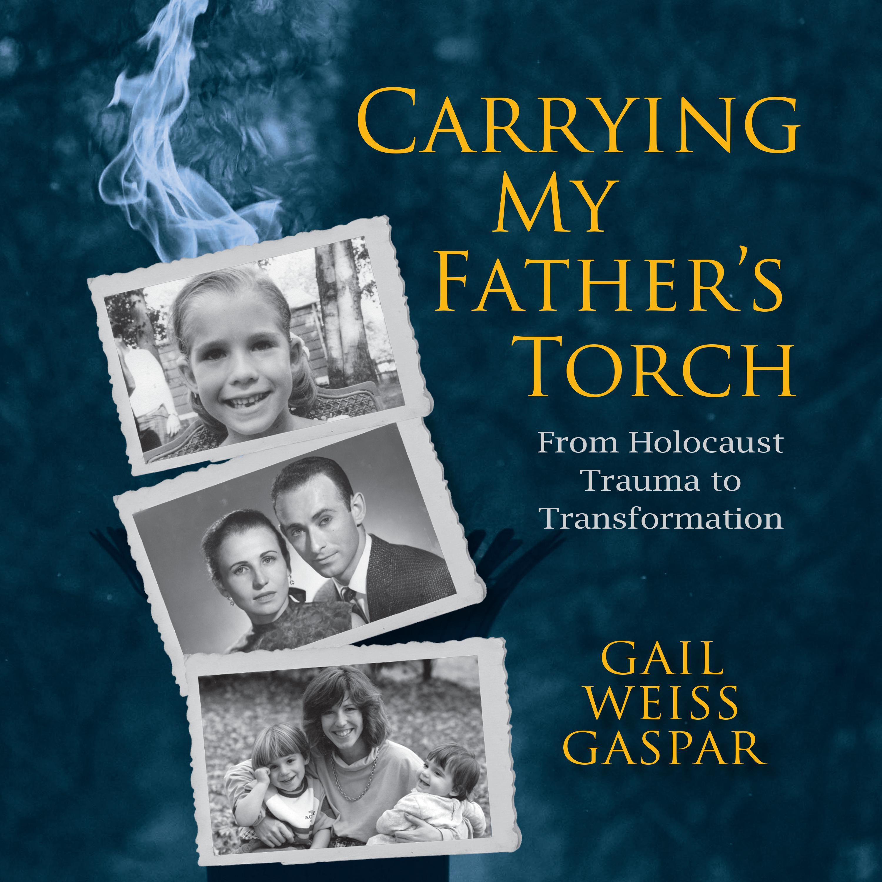 Carrying My Father's Torch