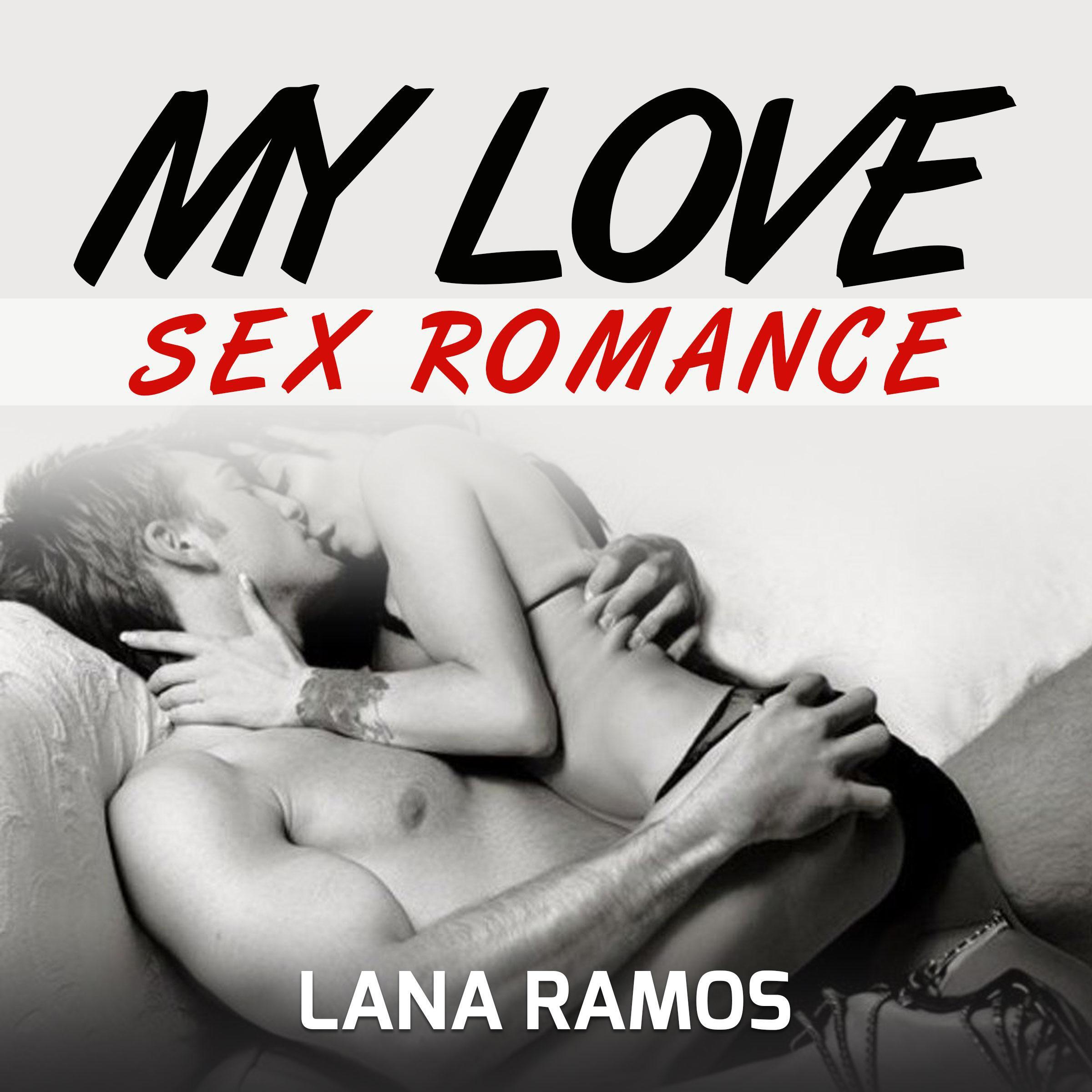 MY LOVE: Sex Romance