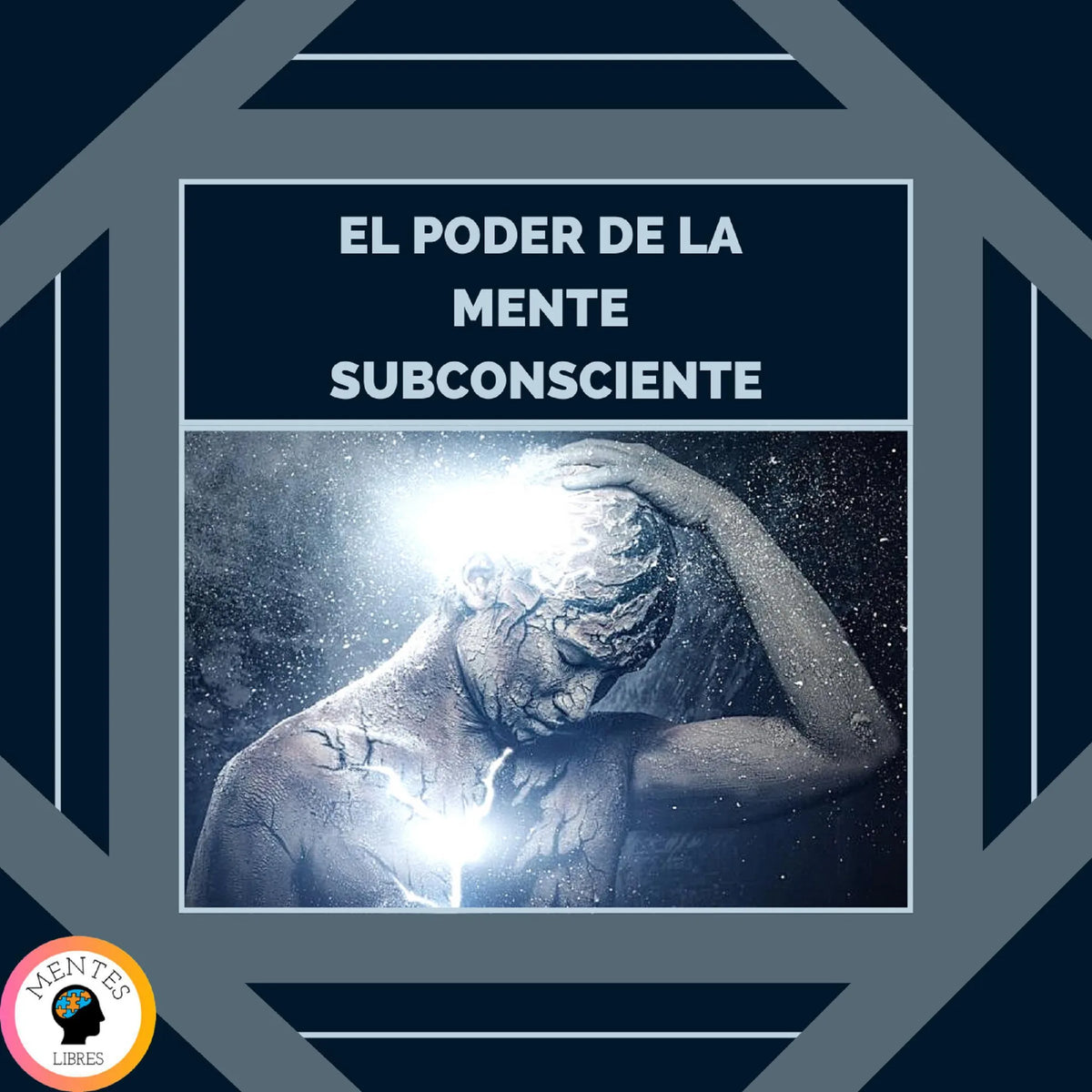 El Poder de la Mente Subconsciente