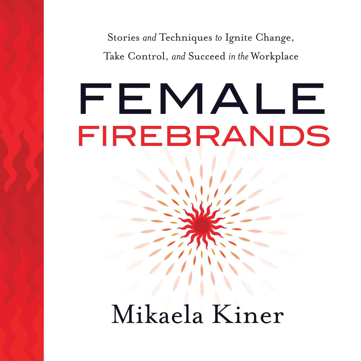 Female Firebrands