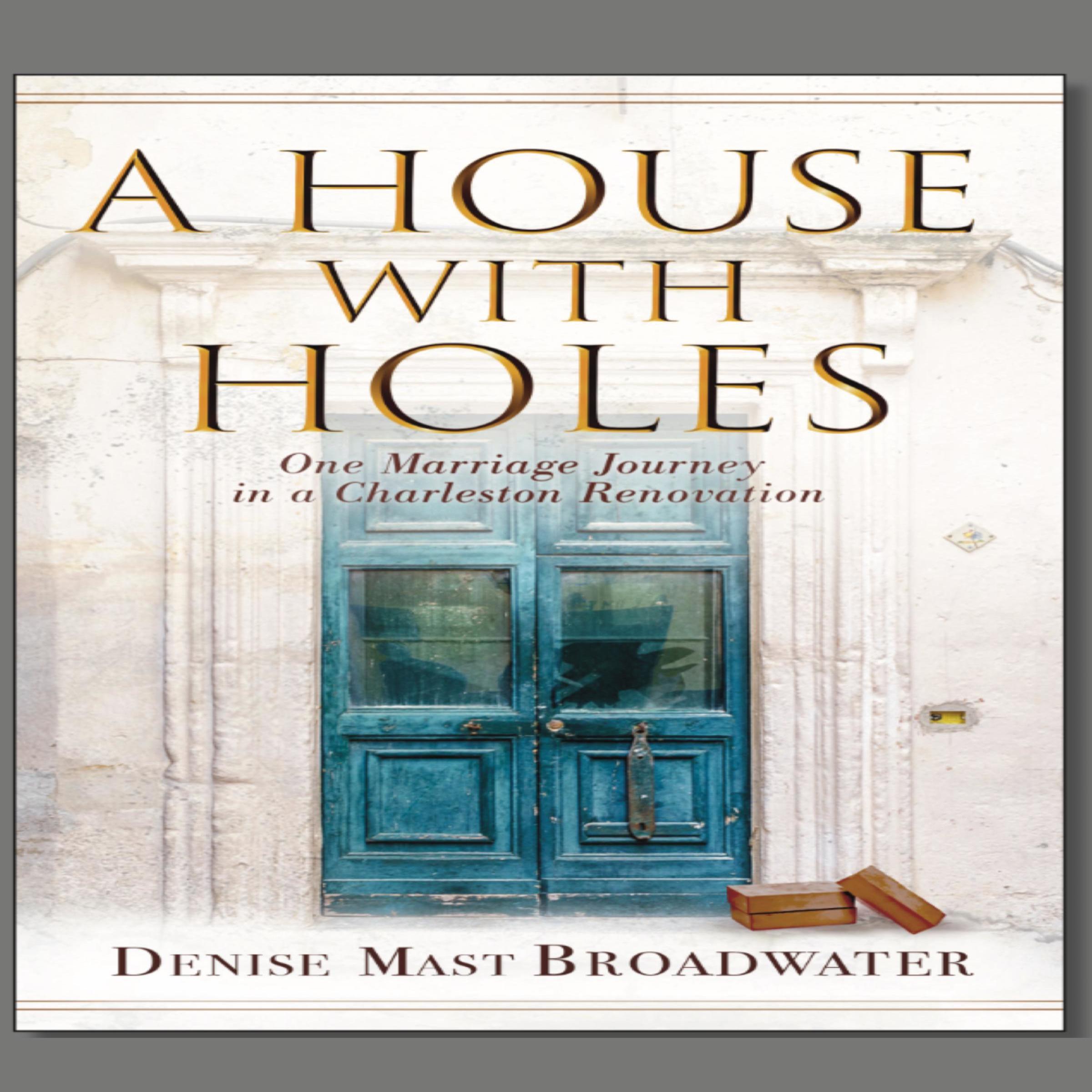 A House With Holes