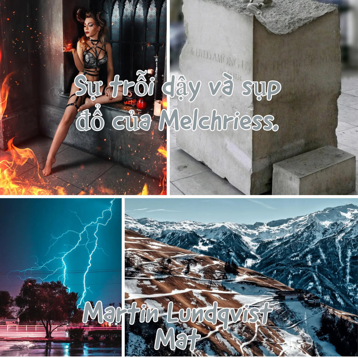Sự trỗi dậy và sụp đổ của Melchriess.