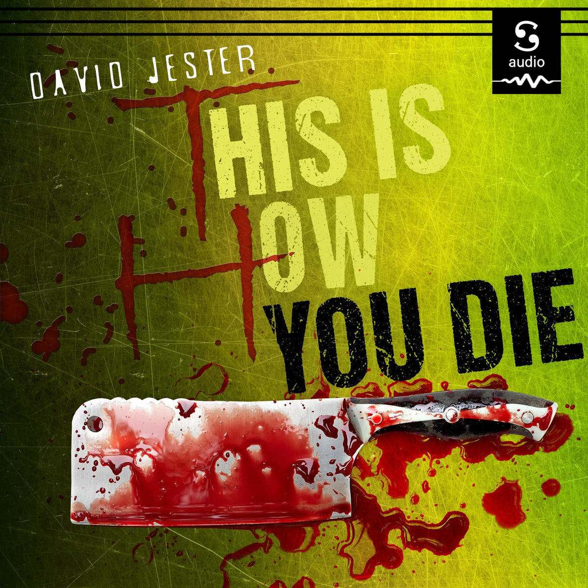 This Is How You Die