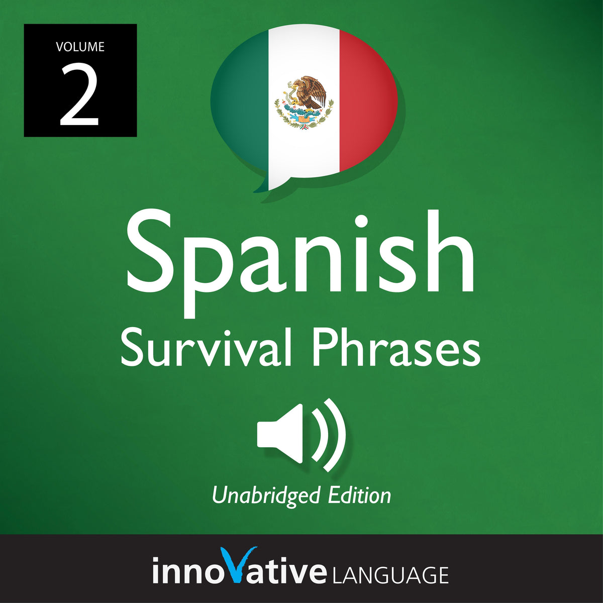 Learn Spanish: Mexican Spanish Survival Phrases, Volume 2