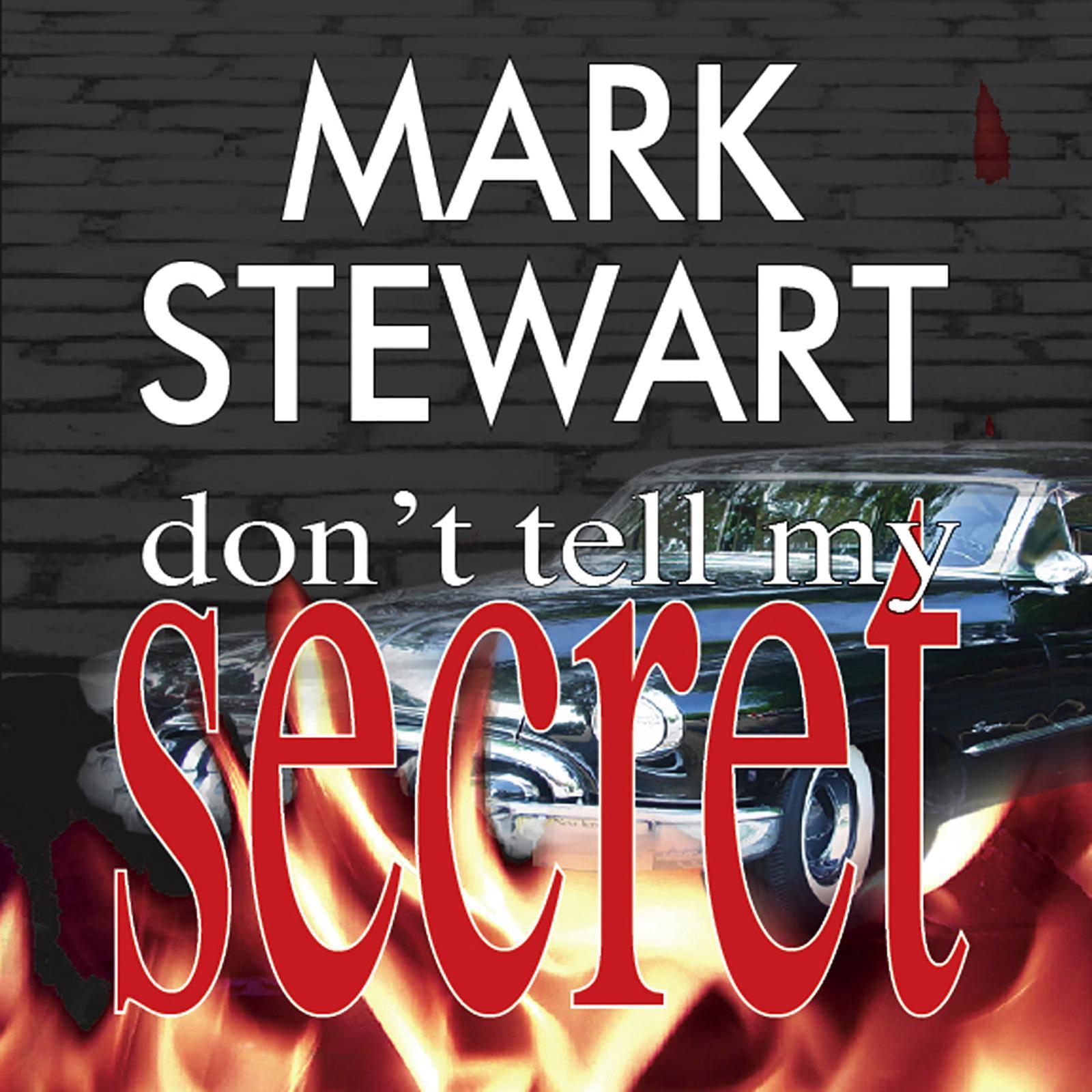 Don't Tell My Secret