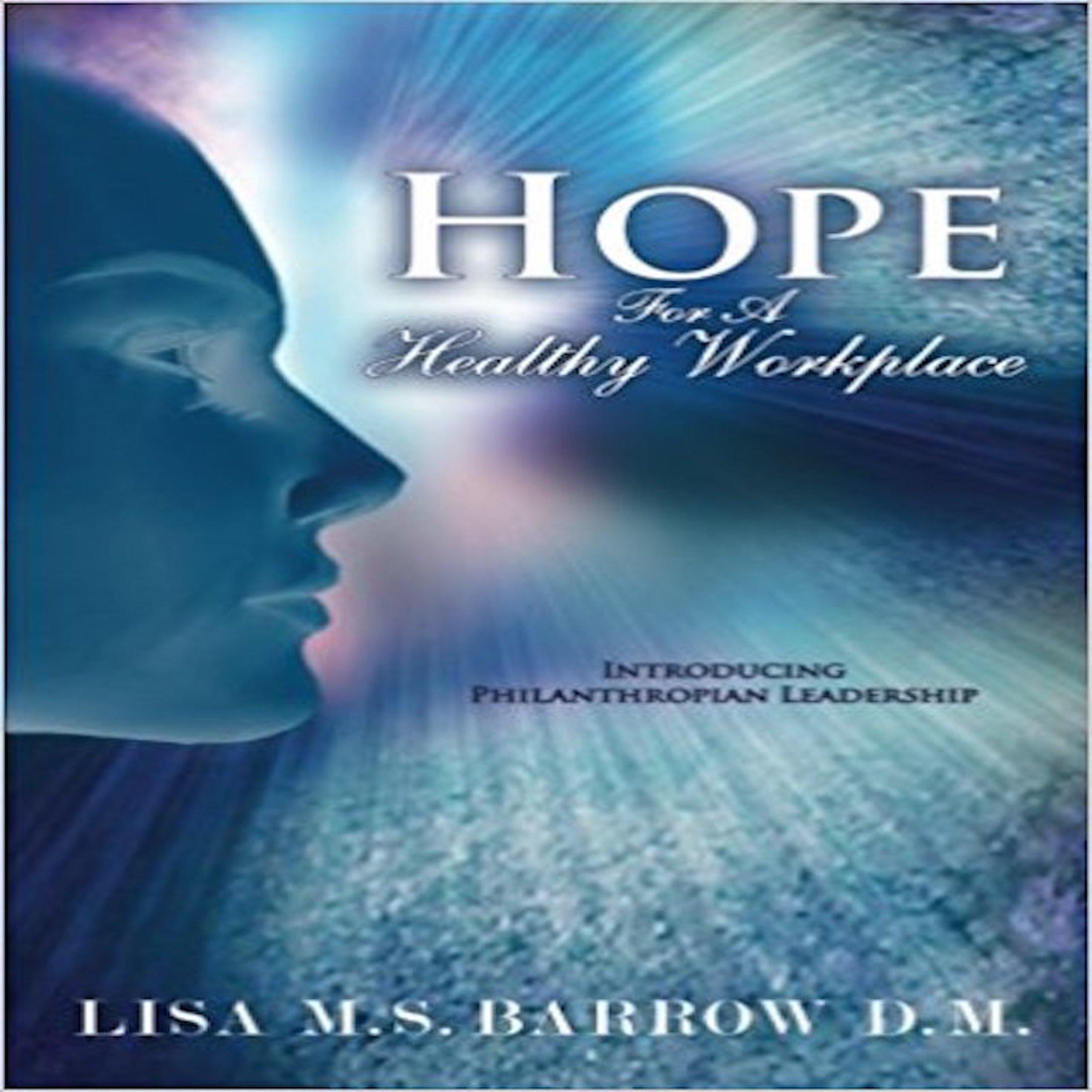 Hope for a Healthy Workplace