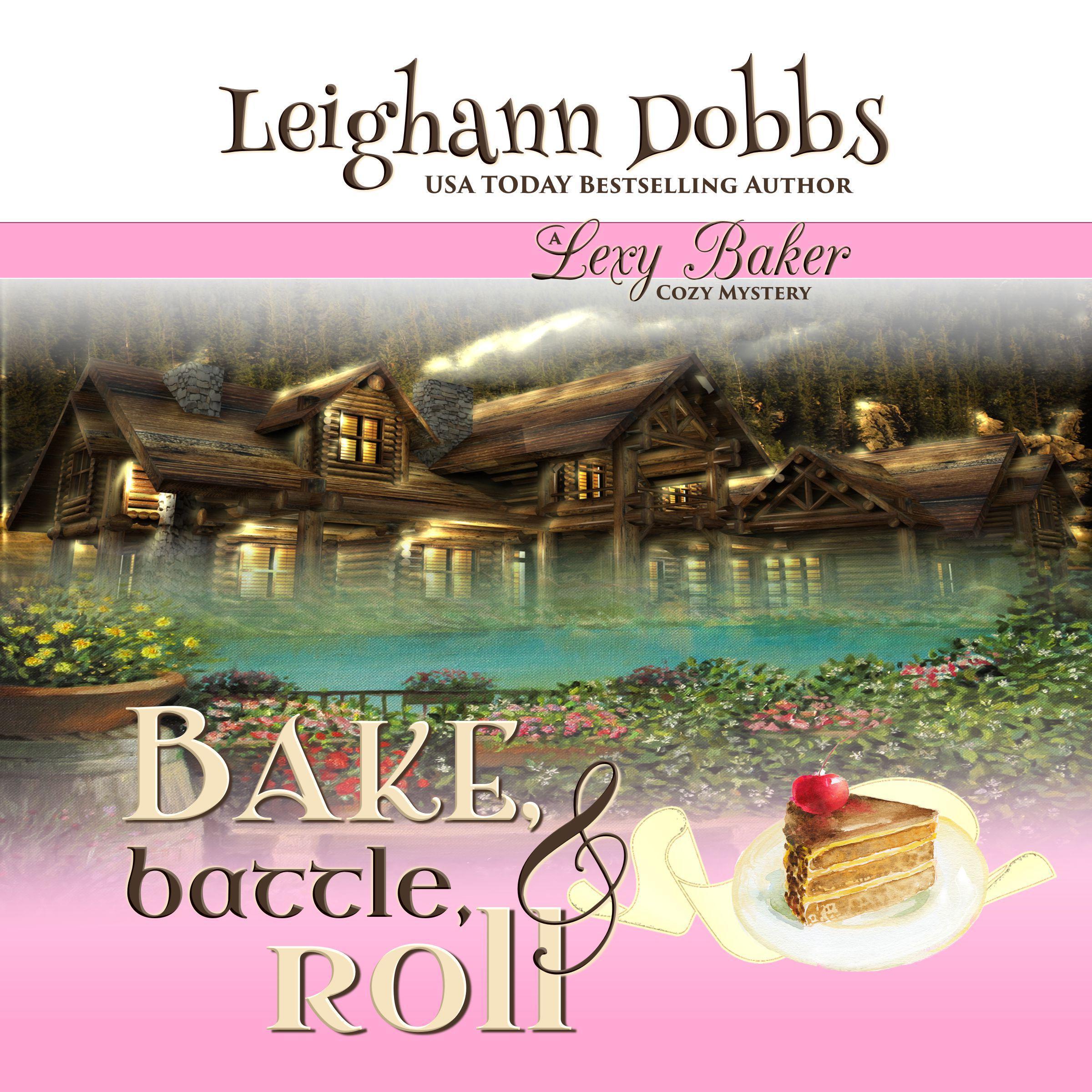 Bake, Battle and Roll