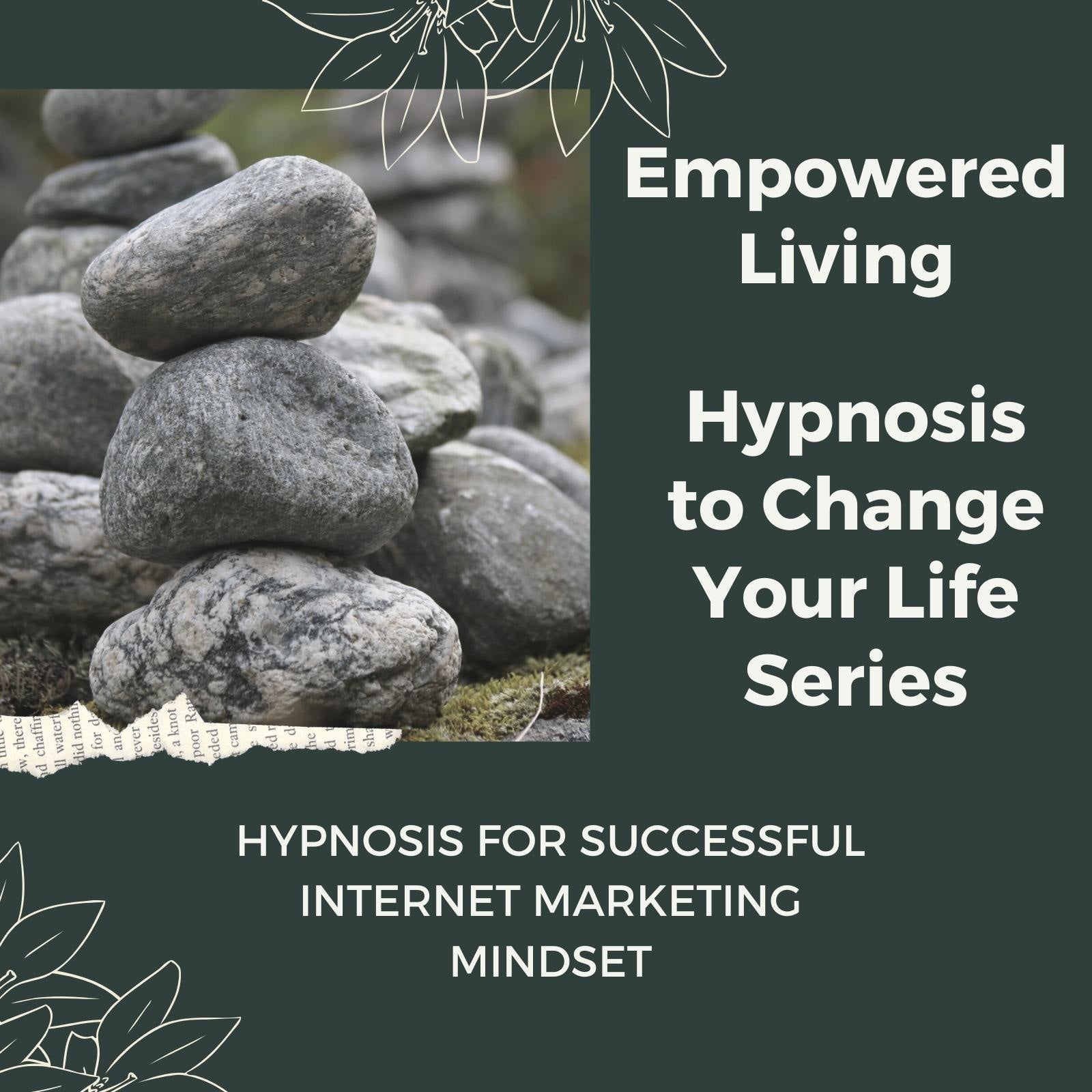 Hypnosis for Successful Internet Marketing Mindset