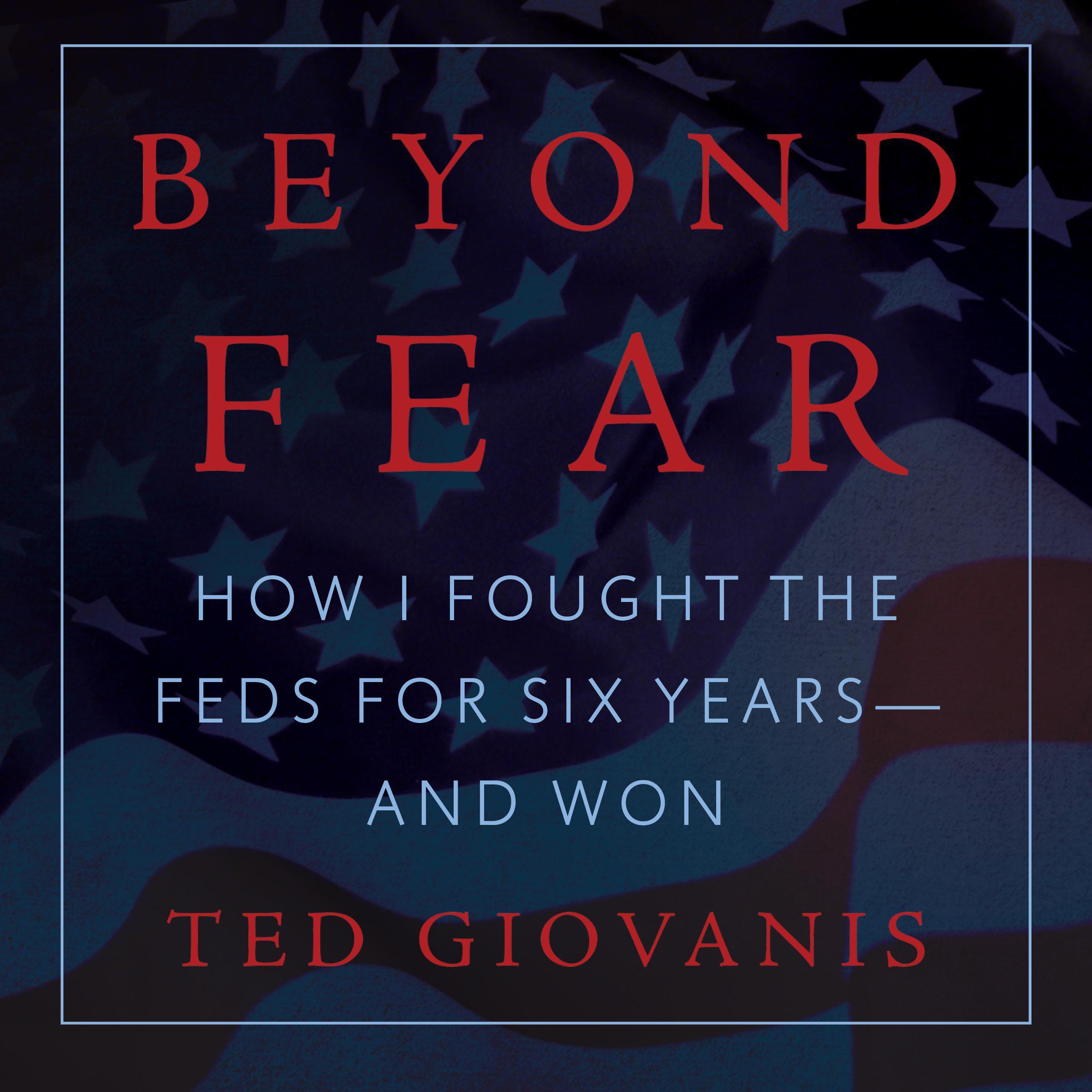 Beyond Fear