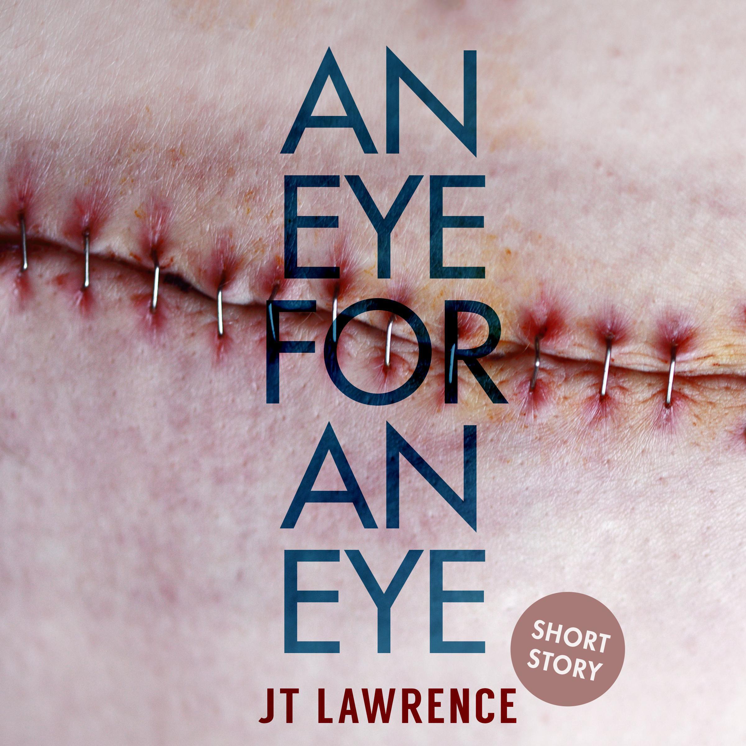 An Eye for an Eye