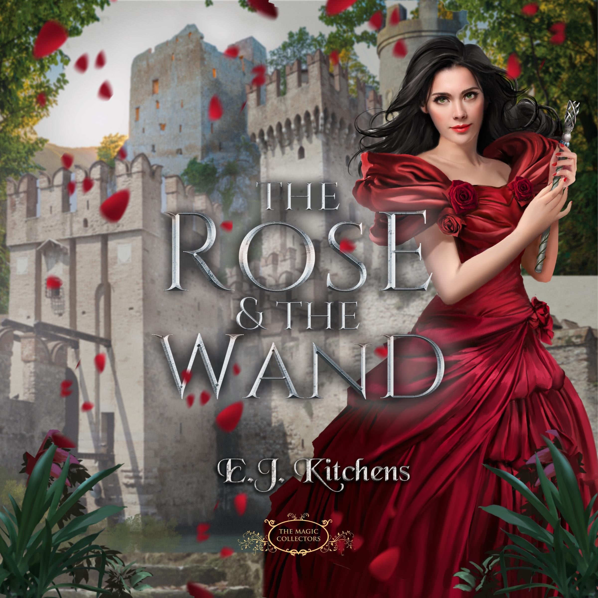 The Rose and the Wand