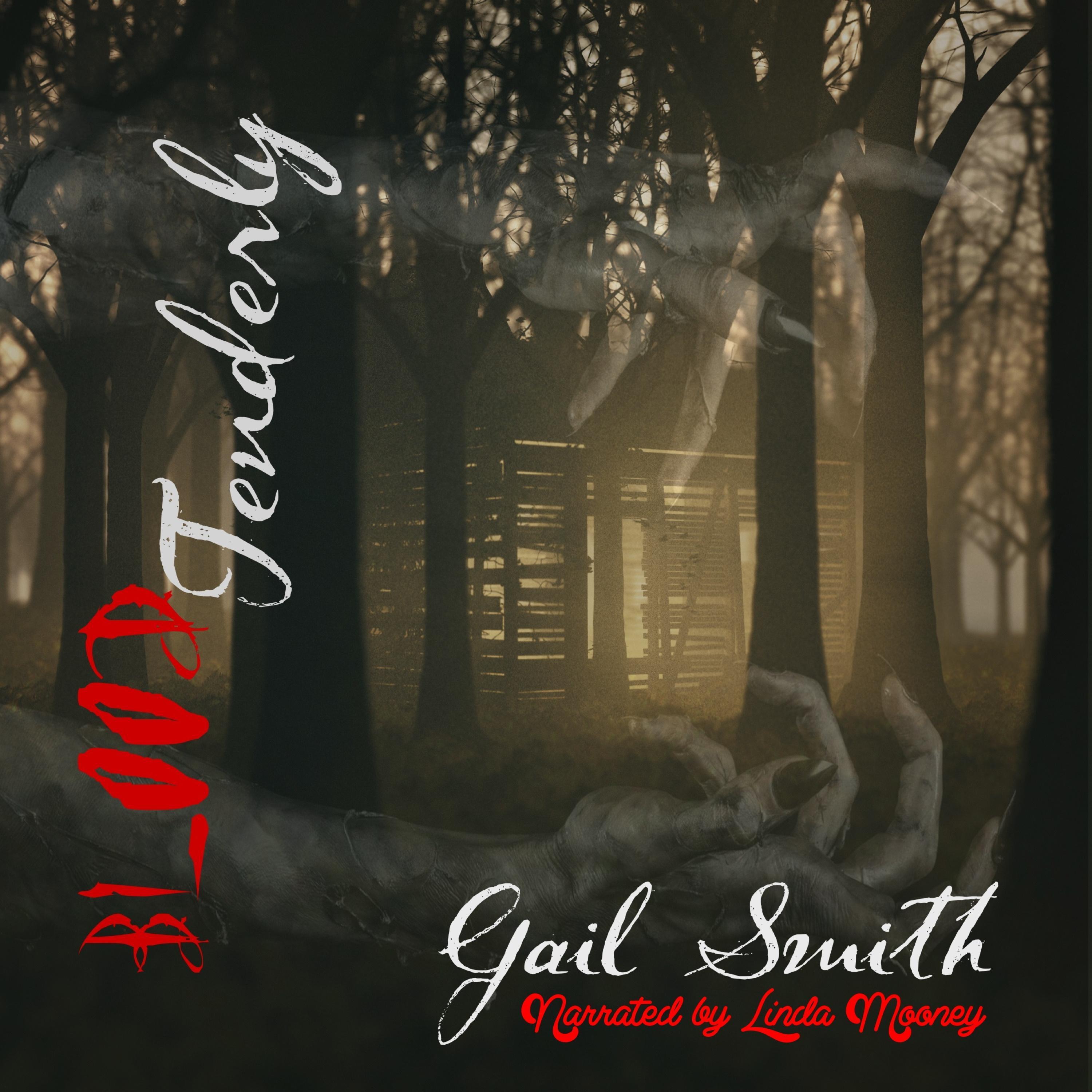 Blood Tenderly