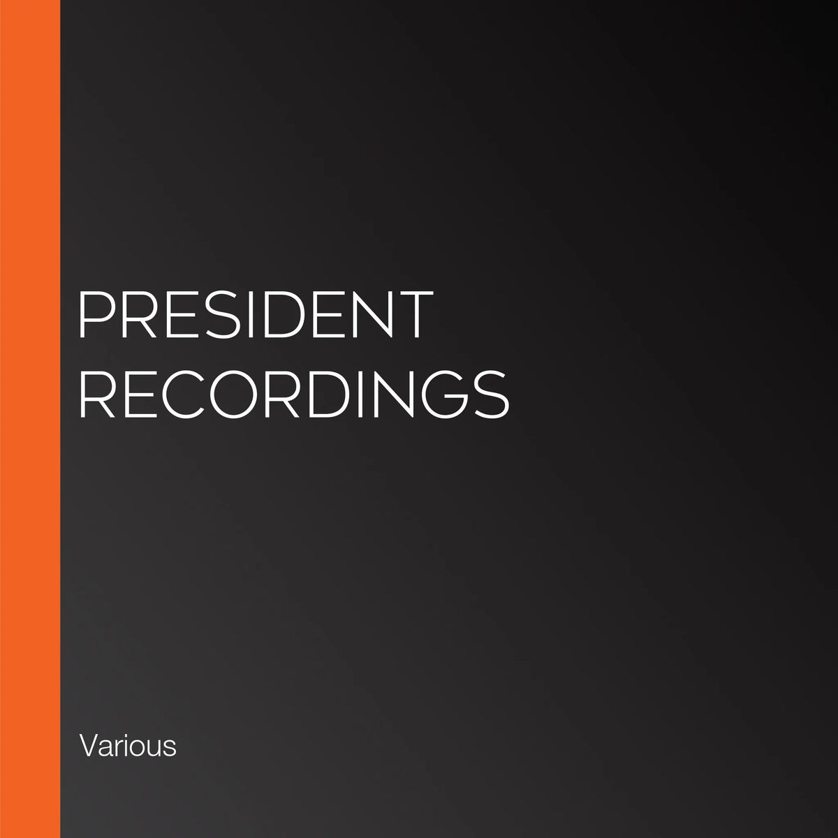 President Recordings