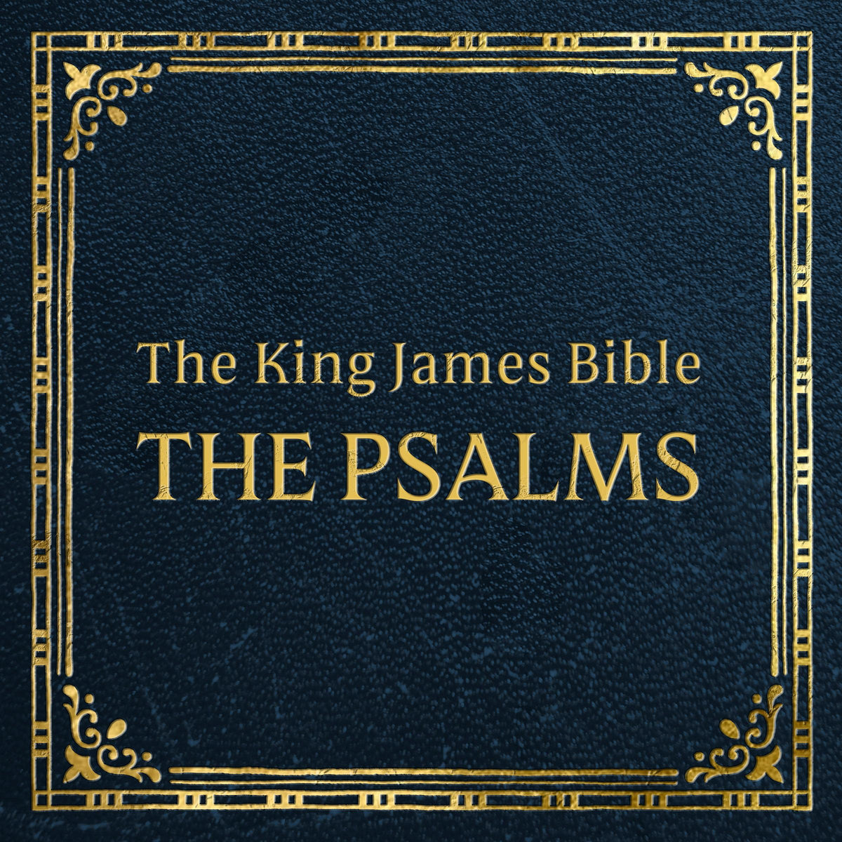 King James Version Holy Bible - The Psalms