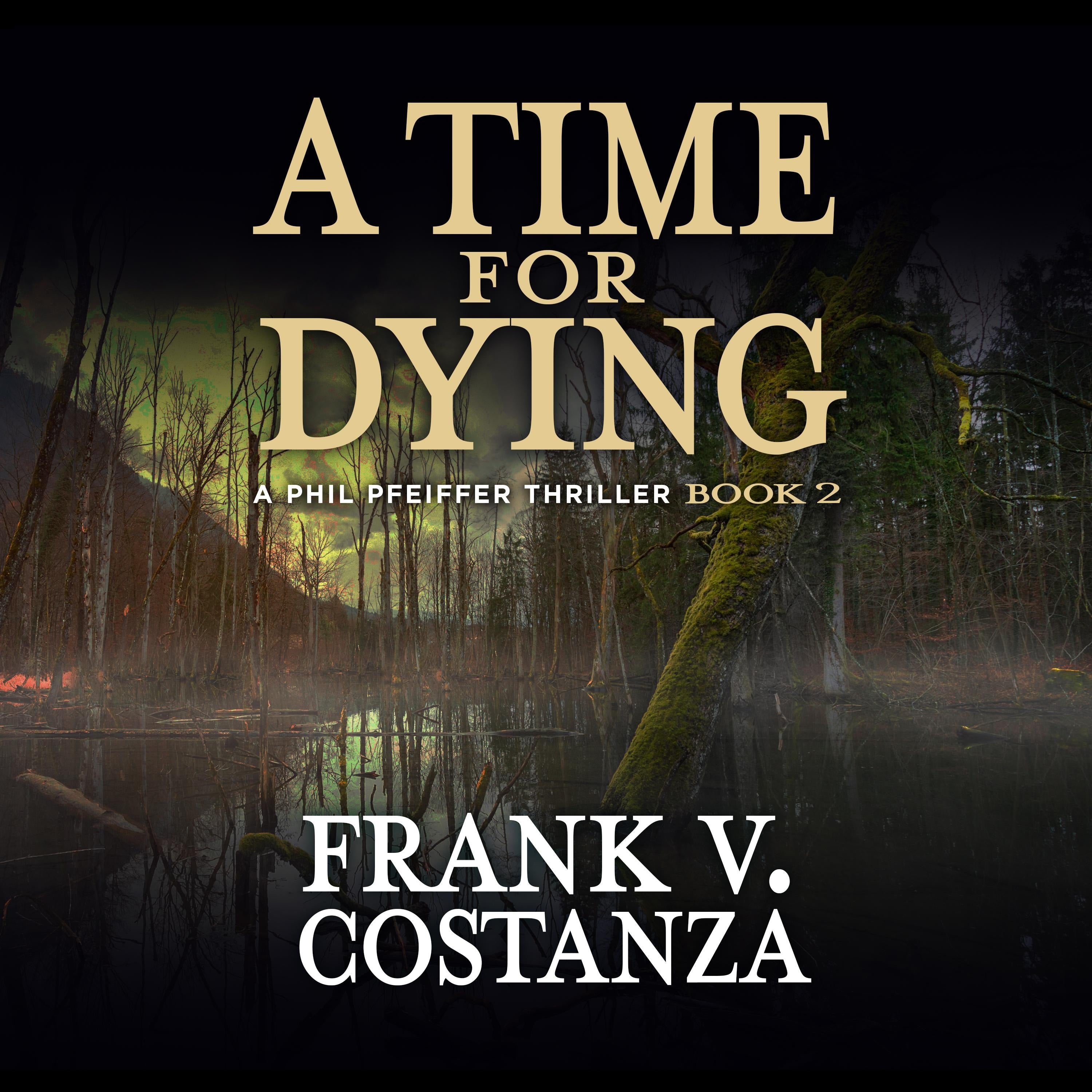 A Time for Dying