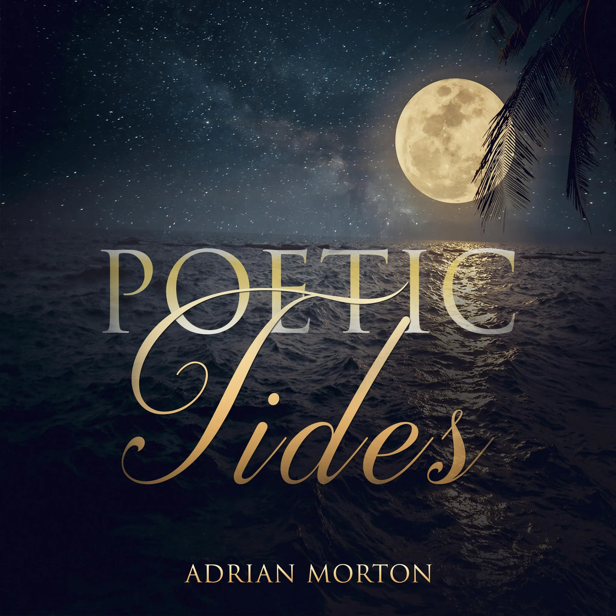 POETIC TIDES