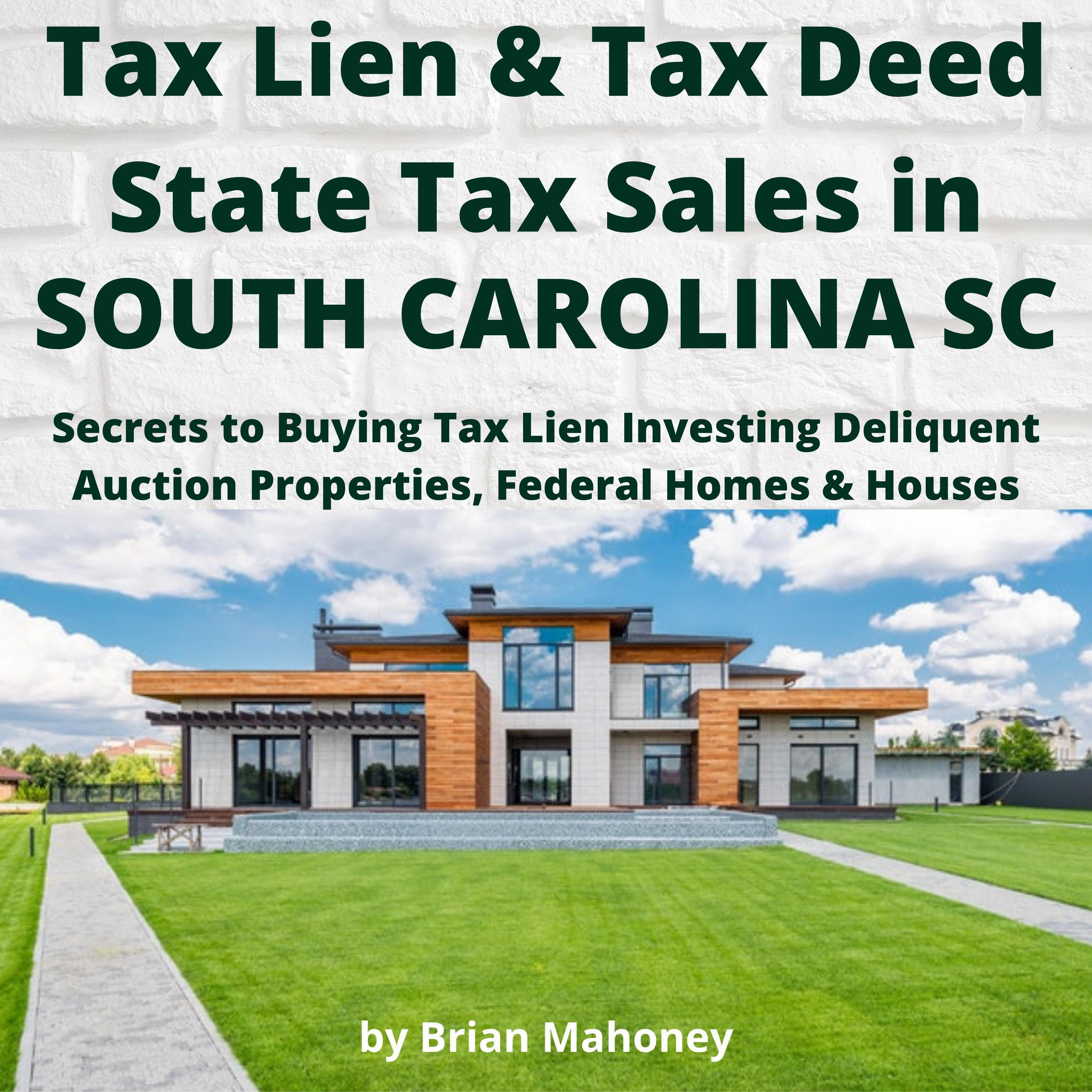 Tax Lien & Tax Deed State Tax Sales in SOUTH CAROLINA SC