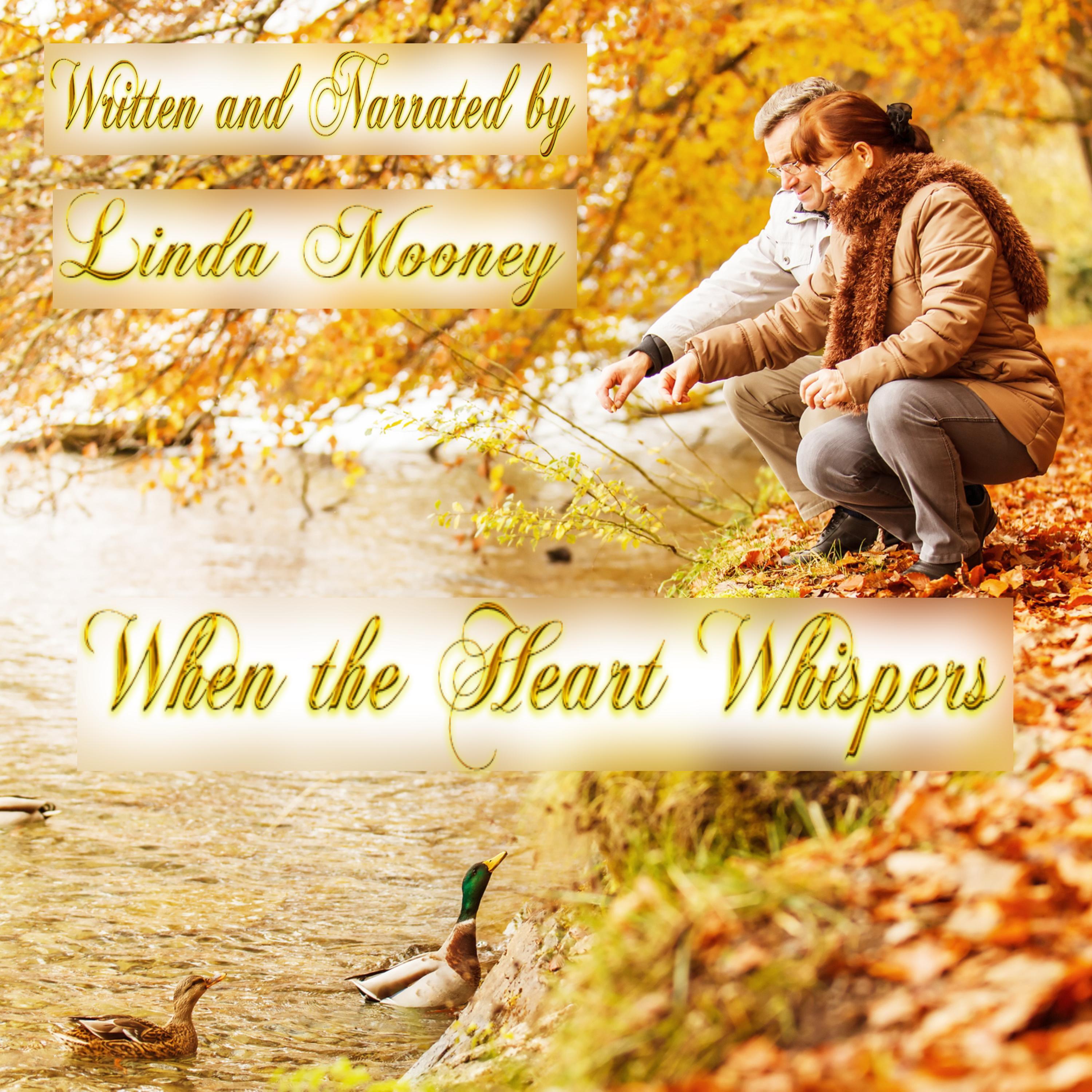 When the Heart Whispers