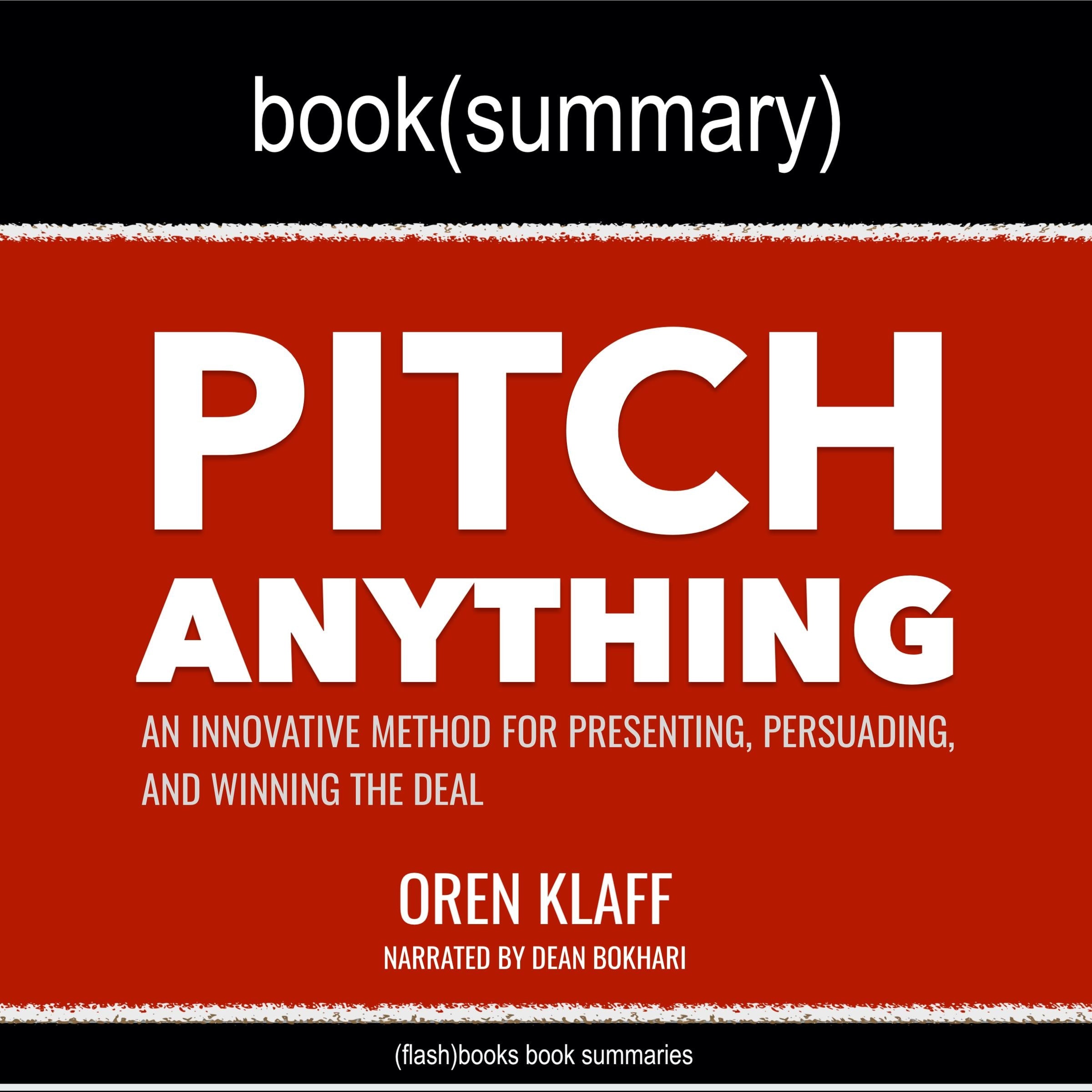 Pitch Anything by Oren Klaff - Book Summary